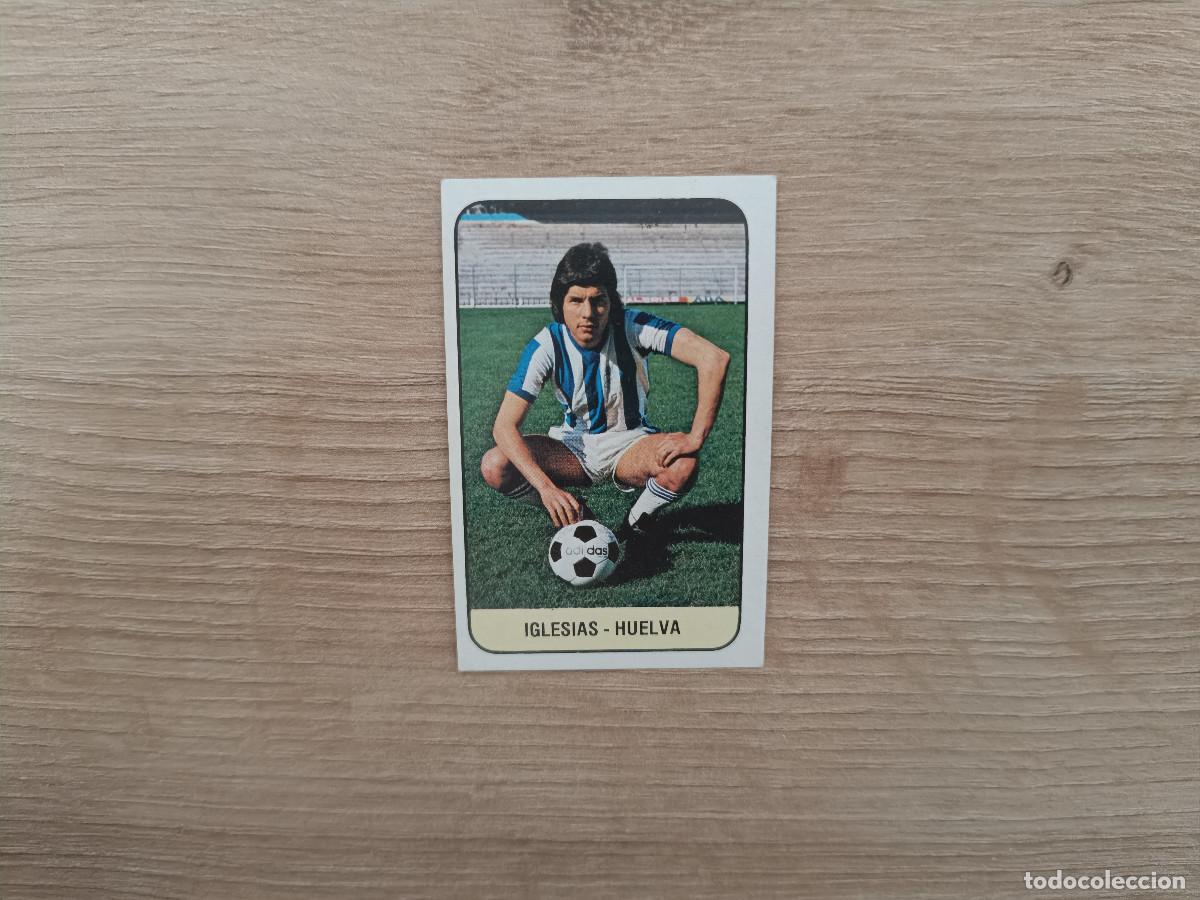 Cromos de F&uacute;tbol: CROMO DE FUTBOL LIGA ESTE IGLESIAS RECREATIVO HUELVA SIN PEGAR NUNCA PEGADO 78 79 1978 1979