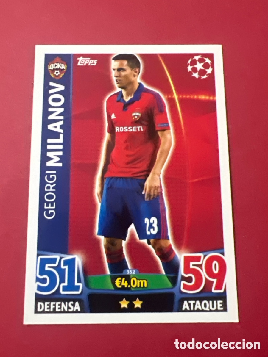 Cromos de F&uacute;tbol: C500J. 352 MILANOV CSKA MOSCU CROMOS CARDS UEFA CHAMPIONS LEAGUE TOPPS ATTAX 15 16 2015 2016