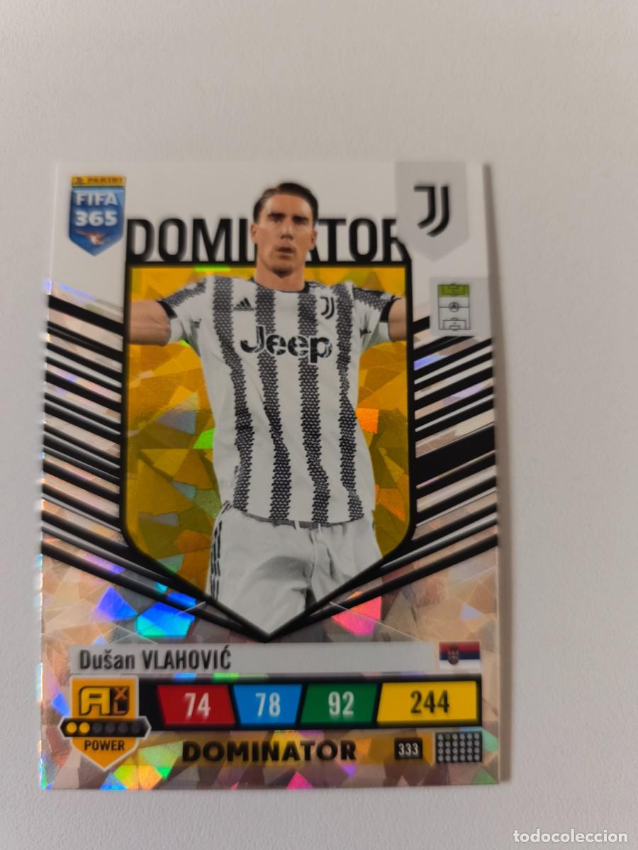 Cromos de F&uacute;tbol: FIFA 365 2023 ADRENALYN XL DUSAN VLAHOVIC 333 DOMINATOR ALB FIFA