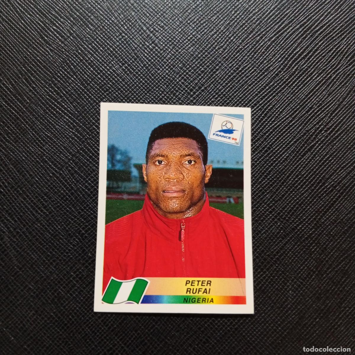 Cartes &agrave; collectionner de Football: 262 PETER RUFAI NIGERIA PANINI 1998 MUNDIAL CROMO FUTBOL FRANCIA 98 - SIN PEGAR - A21 PG217