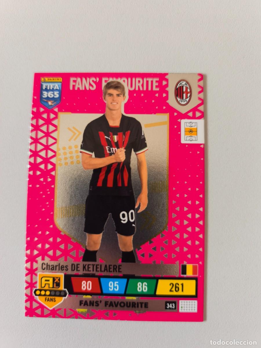 Cartes &agrave; collectionner de Football: FIFA 365 2023 ADRENALYN XL CHARLES DE KETELARE FANS FAVOURITE 343 ALB FIFA