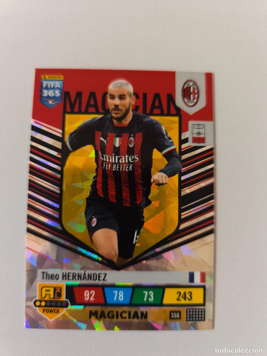 Cartes &agrave; collectionner de Football: FIFA 365 2023 ADRENALYN XL THEO HERNANDEZ 350 MAGICIAN ALB FIFA