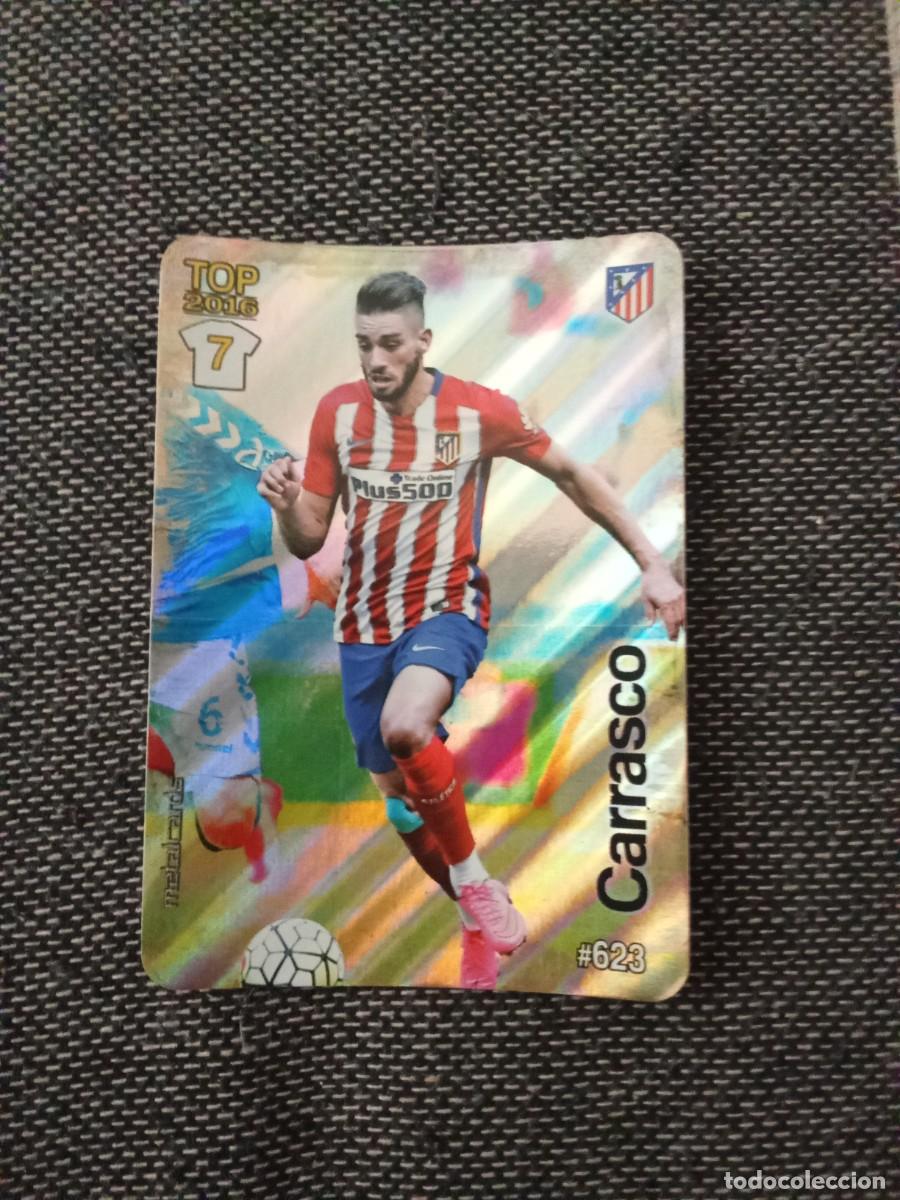 Cromos de F&uacute;tbol: 623 carrasco 7 top 2016 atl&eacute;tico de Madrid rayas diagonales las fichas de la liga 2016