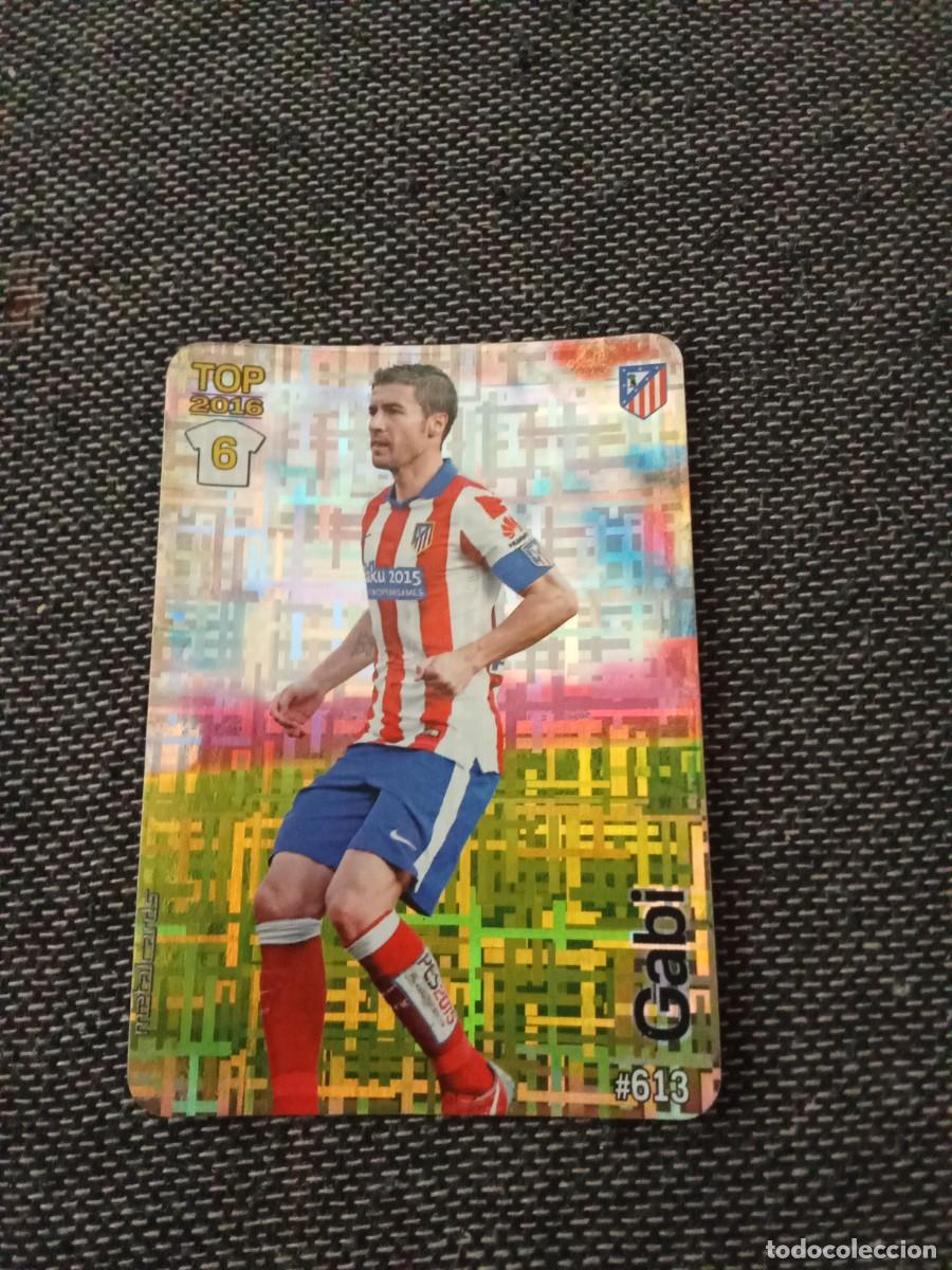 Cromos de f&uacute;tbol: 613 Gabi 6 top 2016 tetris las fichas de la liga 2016