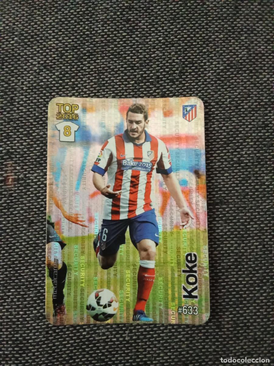 Cromos de Futebol: 633 koke Atletico de Madrid security las fichas de la liga 2015