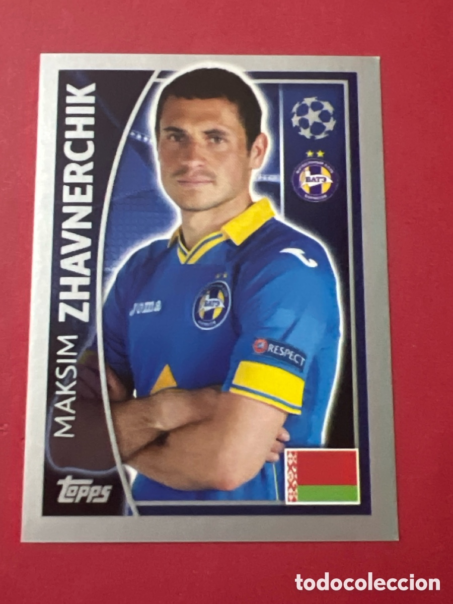Football Stickers: C687. 355 ZHAVNERCHIK (BATE BORISOV) UEFA CHAMPIONS LEAGUE 2015/2016 TOPPS