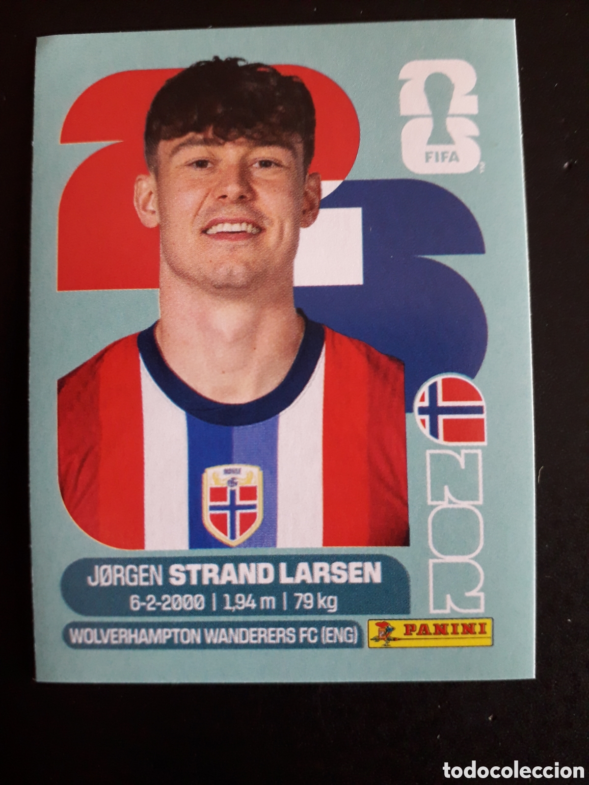 Cromos de F&uacute;tbol: STRAND LARSEN NORUEGA NOR 18 MUNDIAL F&Uacute;TBOL 2026 FIFA WORLD CUP PANINI SIN PEGAR PEDIDO M&Iacute;NIMO 3&euro;