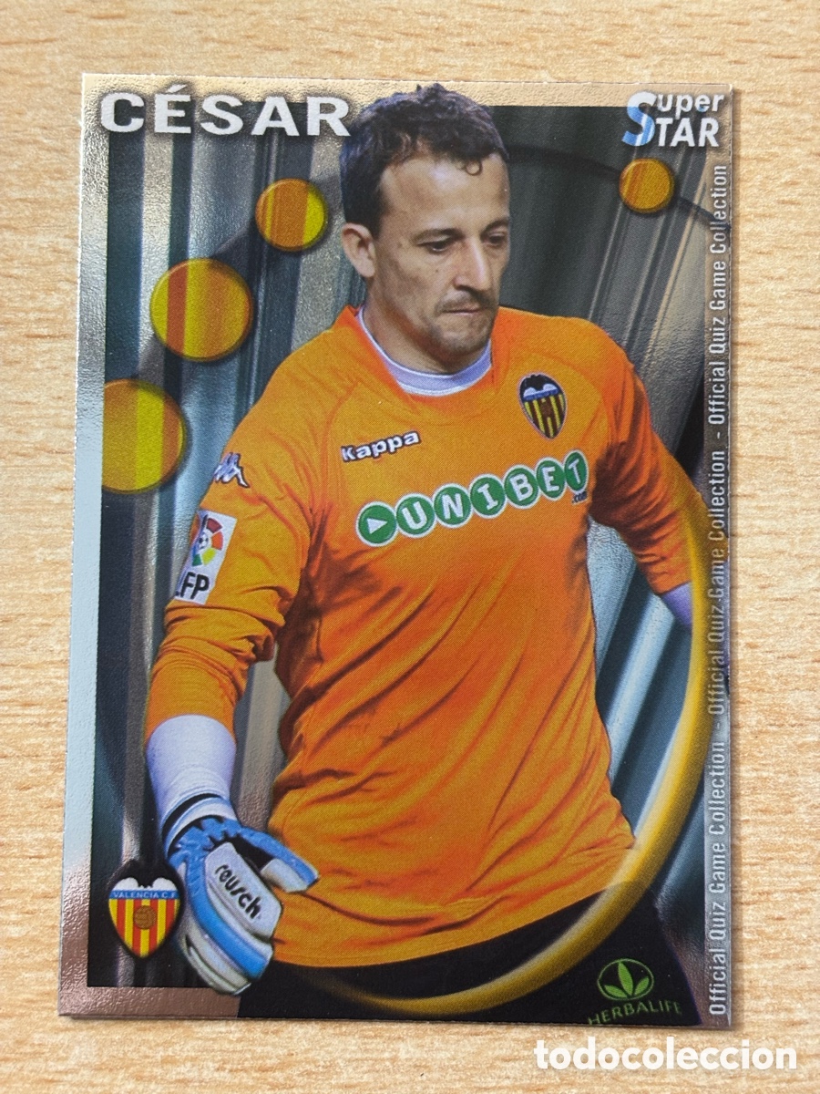 Cromos de F&uacute;tbol: # 077 Cesar Valencia CF Superstar Mundicromo 2011 brillo liso