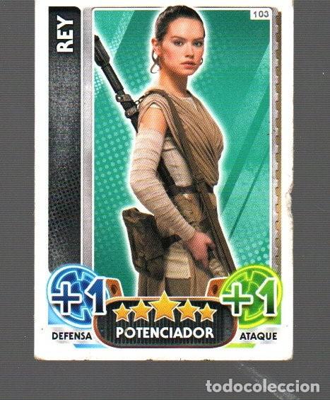 Cromos de f&uacute;tbol: CROMO DE STAR WARS TOPPS FORCE ATTAX REY N&ordm; 103