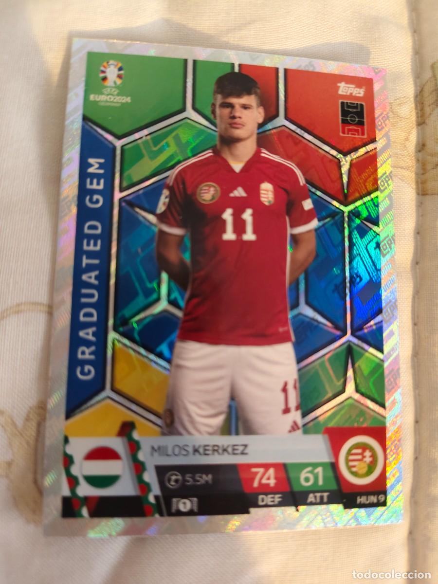 Cromos de F&uacute;tbol: HUN 8 HUN8 EURO 2024 TOPPS MILOS KERKEZ HUNGR&Iacute;A MATCH ATTAX 24 EUROCOPA