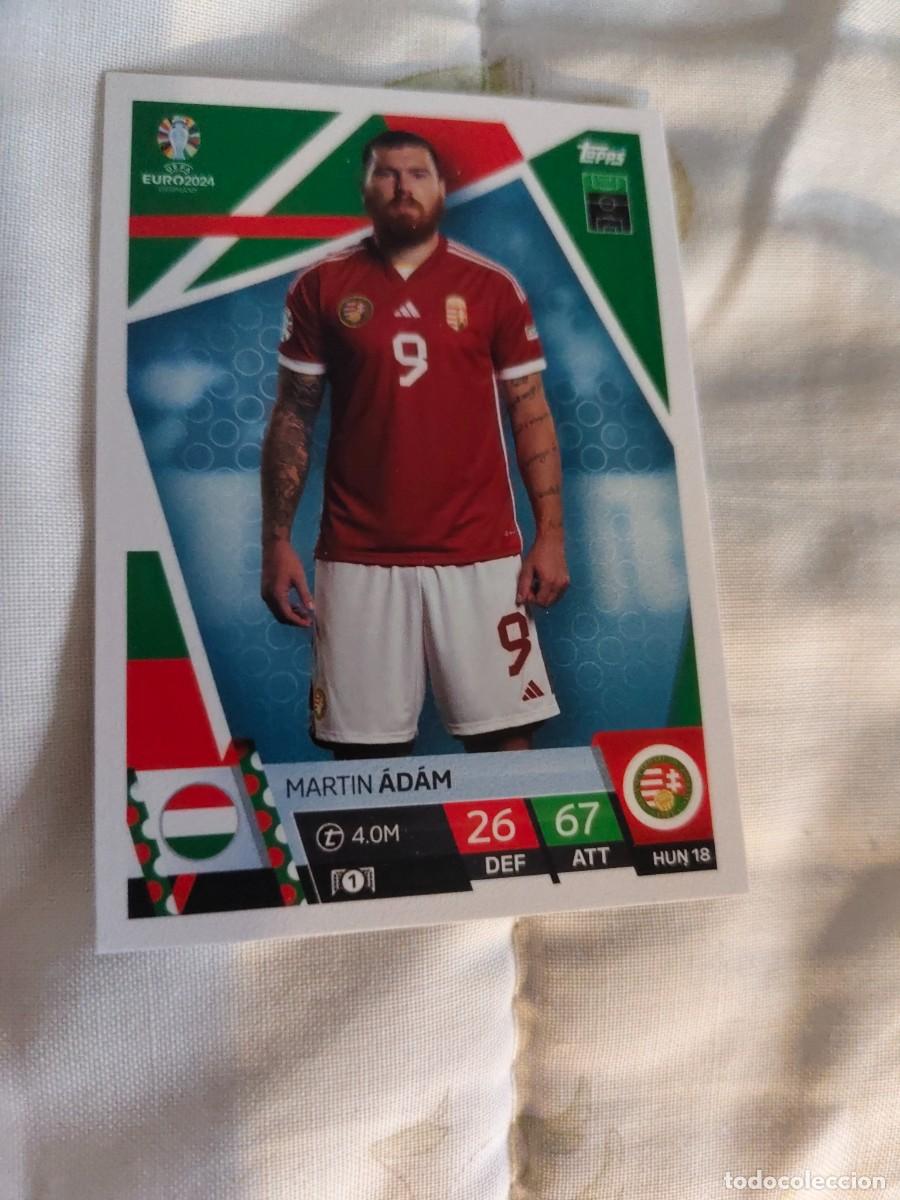 Cromos de F&uacute;tbol: HUN 18 HUN18 EURO 2024 TOPPS MARTIN &Aacute;D&Aacute;M HUNGR&Iacute;A MATCH ATTAX 24 EUROCOPA