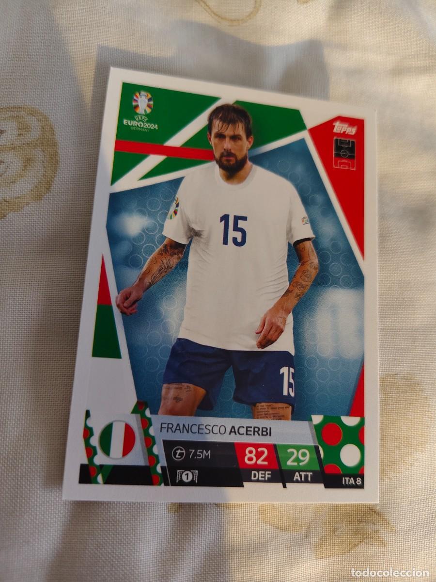 Cromos de F&uacute;tbol: ITA 8 ITA8 EURO 2024 TOPPS FRANCESO ACERBI ITALIA MATCH ATTAX 24 EUROCOPA