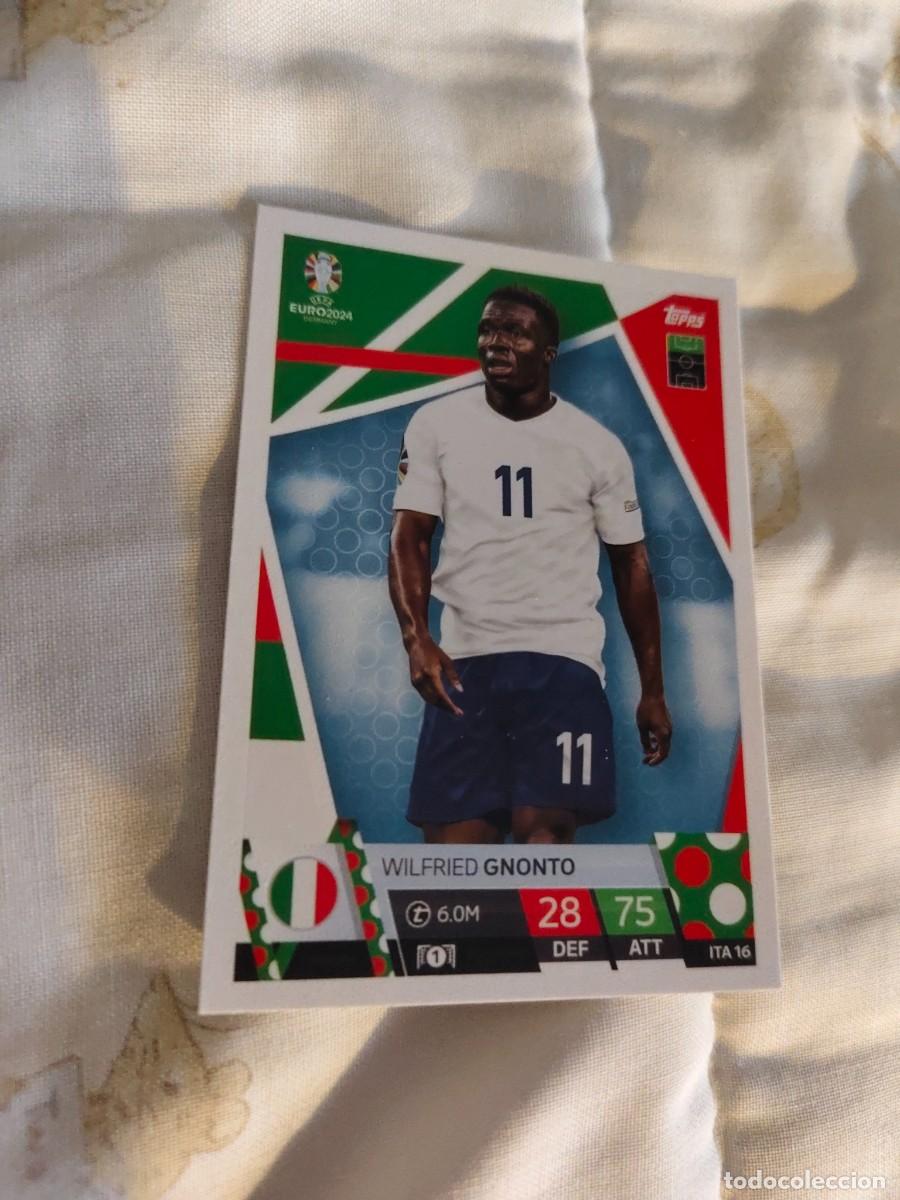Cromos de F&uacute;tbol: ITA 16 ITA16 EURO 2024 TOPPS WILFRIED GNONTO ITALIA MATCH ATTAX 24 EUROCOPA