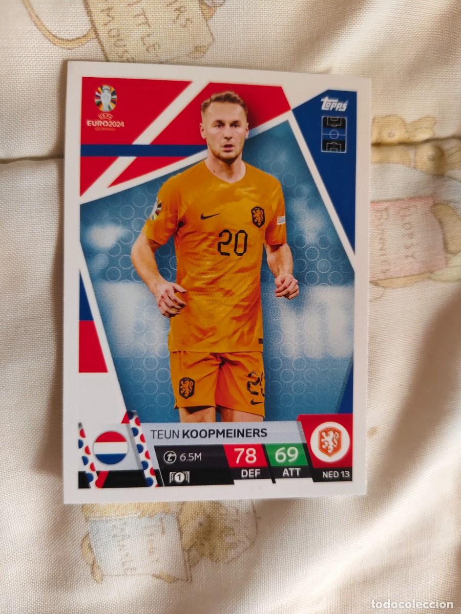 Cromos de F&uacute;tbol: NED 13 NED13 EURO 2024 TOPPS TEUN KOOPMEINERS PA&Iacute;SES BAJOS HOLANDA MATCH ATTAX 24 EUROCOPA