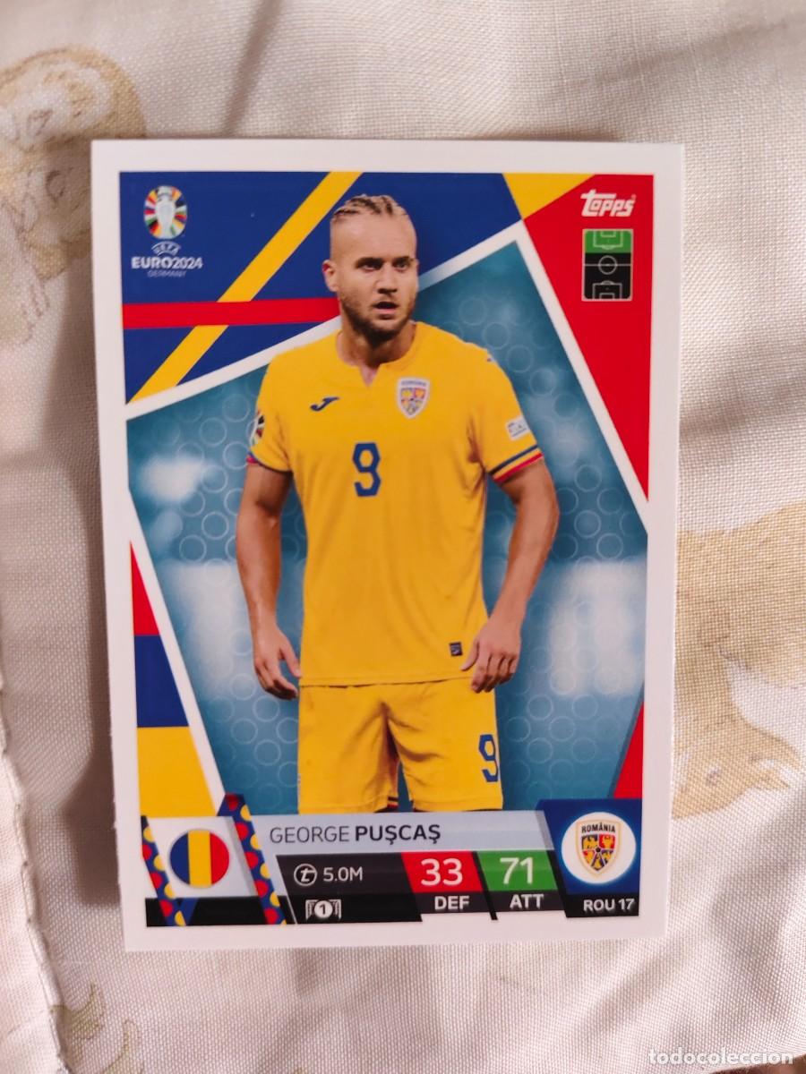 Cromos de F&uacute;tbol: ROM 17 ROM17 EURO 2024 TOPPS GEORGE PUŞCAŞ RUMANIA MATCH ATTAX 24 EUROCOPA