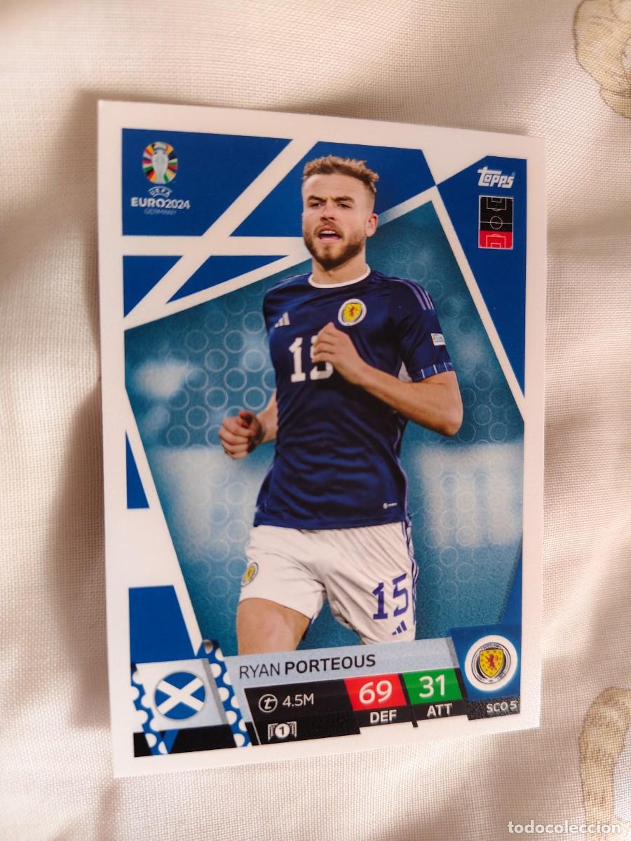 Cromos de F&uacute;tbol: SCO 5 SCO5 EURO 2024 TOPPS RYAN PORTEOUS ESCOCIA MATCH ATTAX 24 EUROCOPA