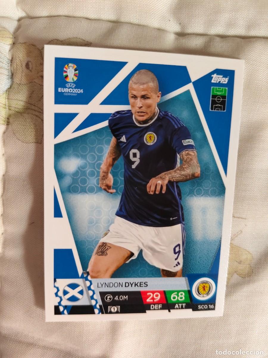 Cromos de F&uacute;tbol: SCO 16 SCO16 EURO 2024 TOPPS LYNDON DYKES ESCOCIA MATCH ATTAX 24 EUROCOPA