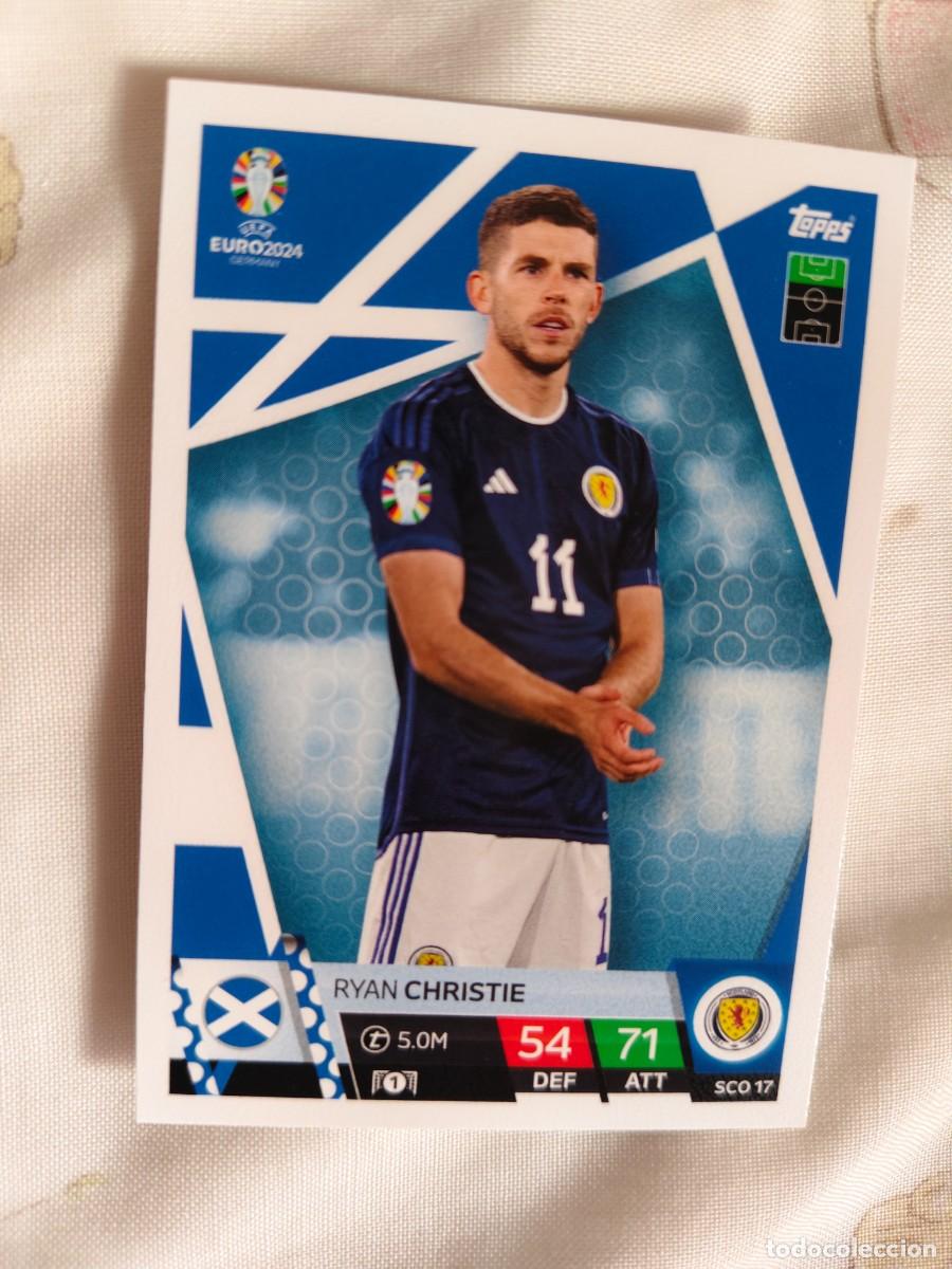 Cromos de F&uacute;tbol: SCO 17 SCO17 EURO 2024 TOPPS RYAN CHRISTIE ESCOCIA MATCH ATTAX 24 EUROCOPA