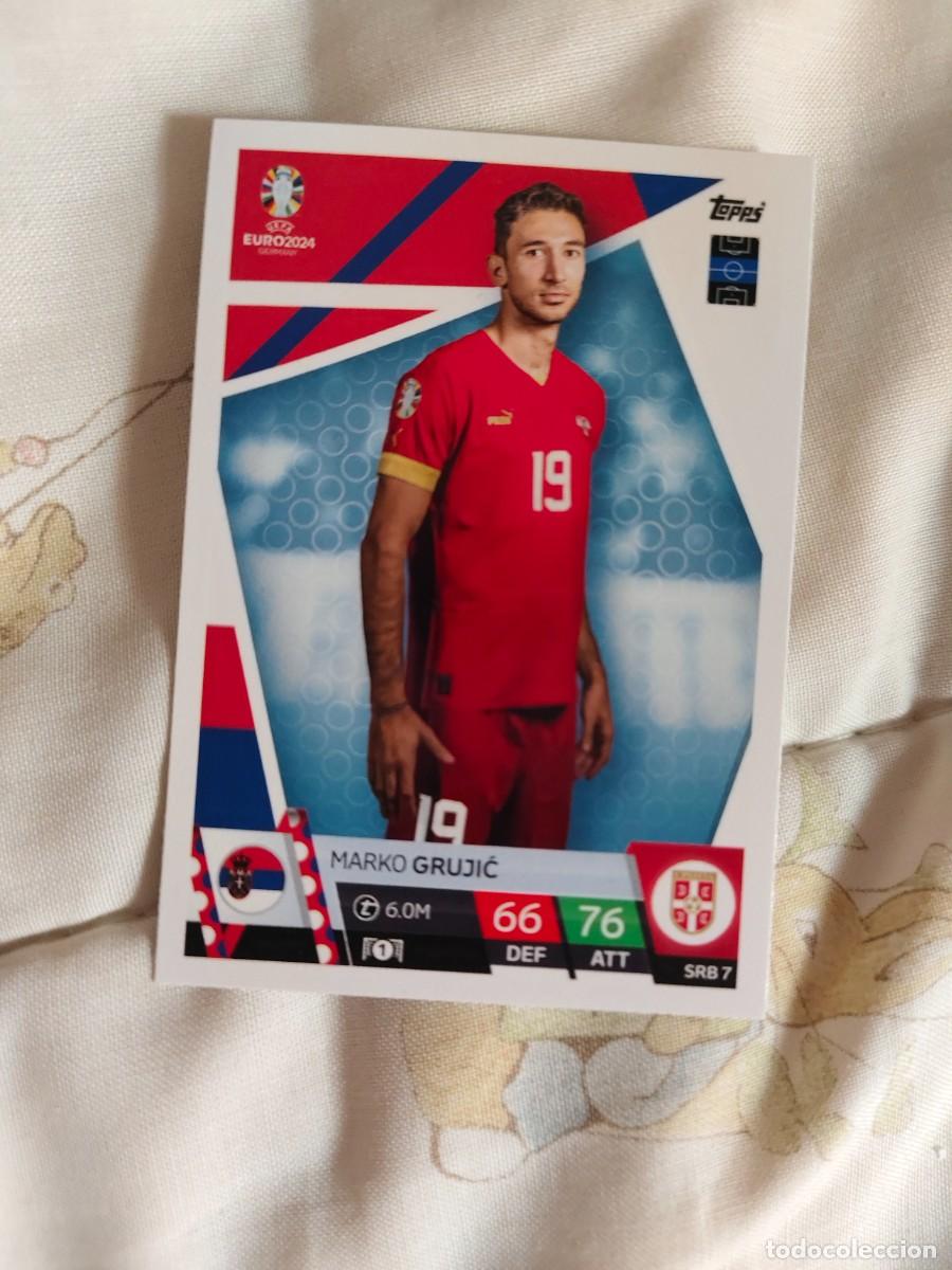Cromos de F&uacute;tbol: SRB 7 SRB7 EURO 2024 TOPPS MARKO GRUJIĆ SERBIA MATCH ATTAX 24 EUROCOPA