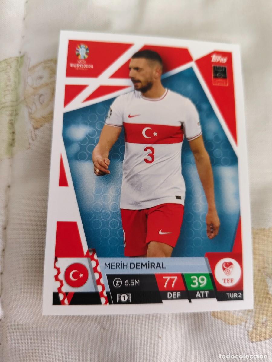 Cromos de F&uacute;tbol: TUR 2 TUR2 EURO 2024 TOPPS MERIH DEMIRAL TURQU&Iacute;A MATCH ATTAX 24 EUROCOPA