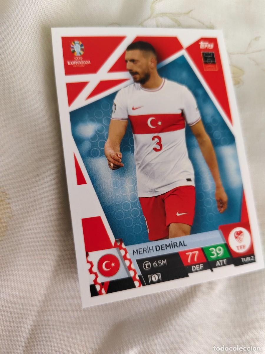 Cromos de f&uacute;tbol: TUR 2 TUR2 EURO 2024 TOPPS MERIH DEMIRAL TURQU&Iacute;A MATCH ATTAX 24 EUROCOPA