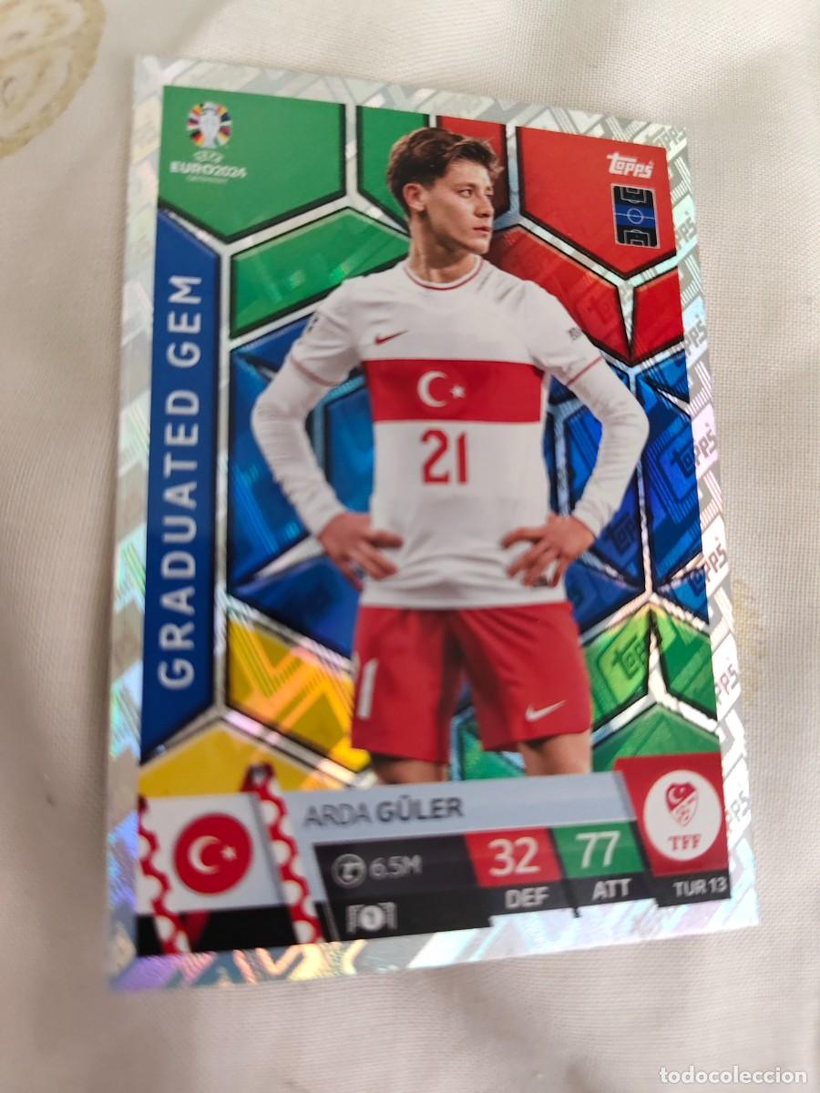 Fu&szlig;ball-Sticker: TUR 13 TUR13 EURO 2024 TOPPS ARDA G&Uuml;LER TURQU&Iacute;A MATCH ATTAX 24 EUROCOPA GRADUATED GEM