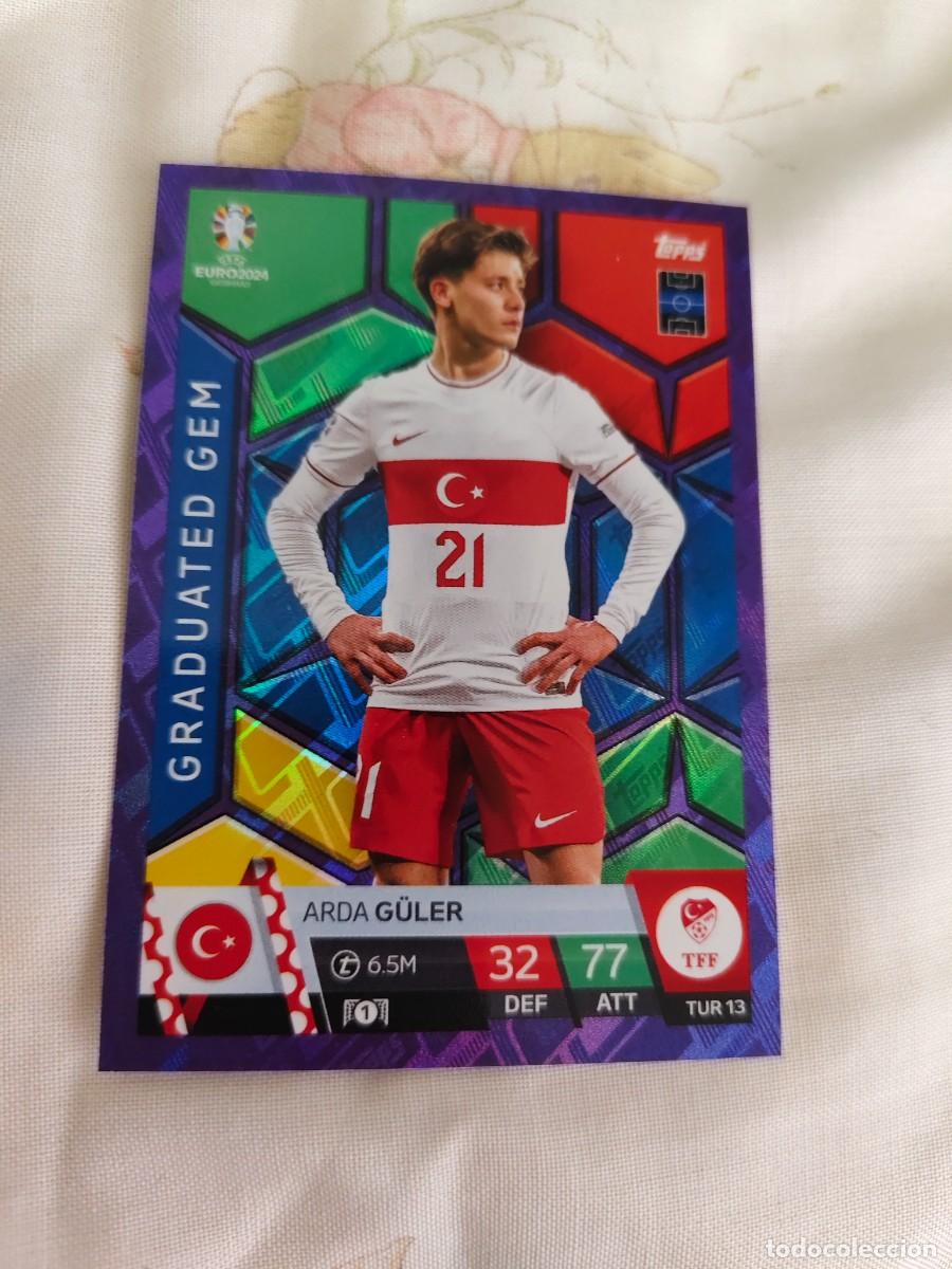 Fu&szlig;ball-Sticker: TUR 13 TUR13 EURO 2024 TOPPS ARDA G&Uuml;LER TURQU&Iacute;A MATCH ATTAX 24 EUROCOPA GRADUATED GEM PARALELA