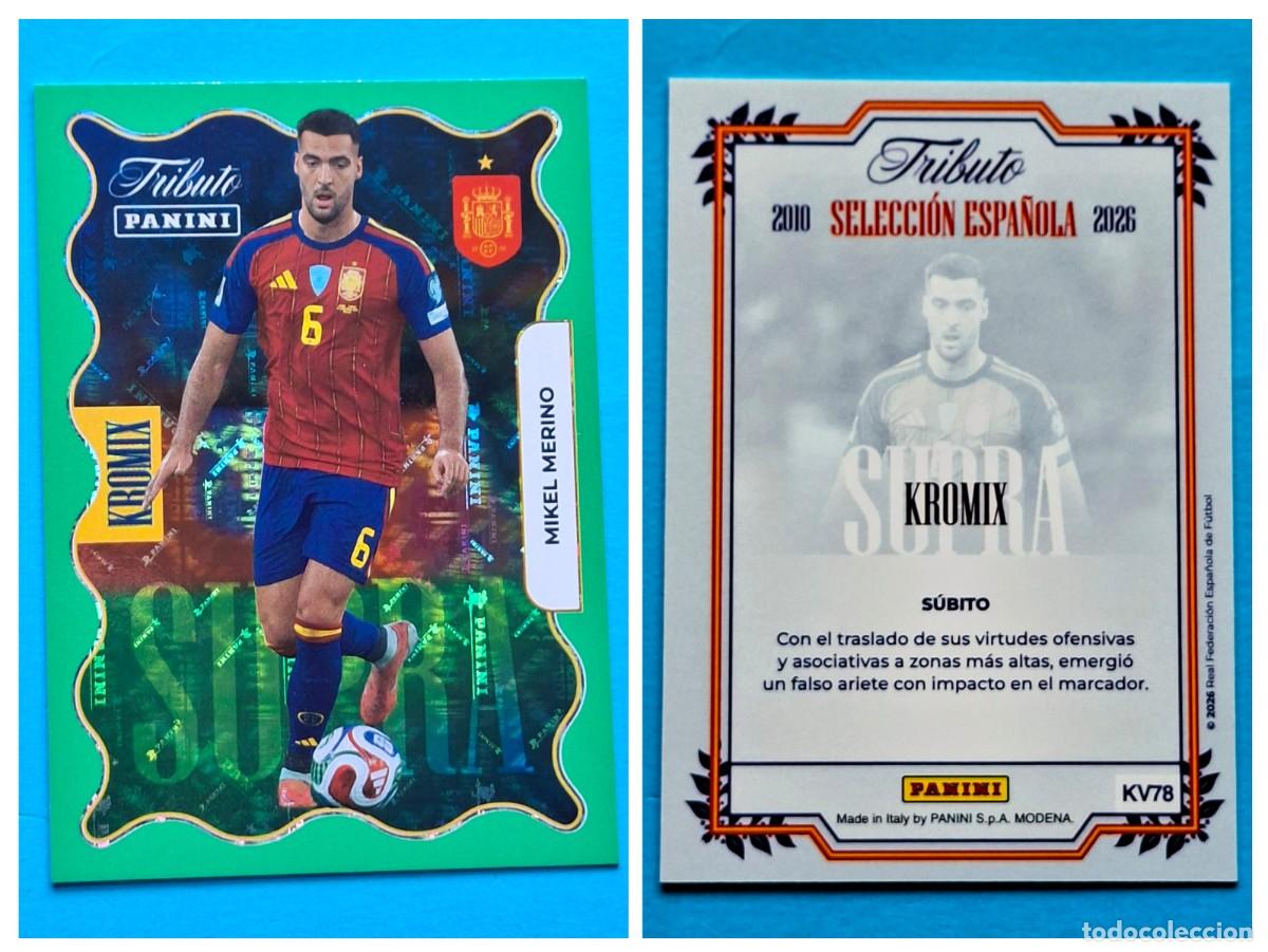 Cromos de F&uacute;tbol: #KV78 MERINO (Supra Kromix Green) - TRIBUTO Selecci&oacute;n ESPA&Ntilde;OLA 2010-2026 Panini Card SPAIN