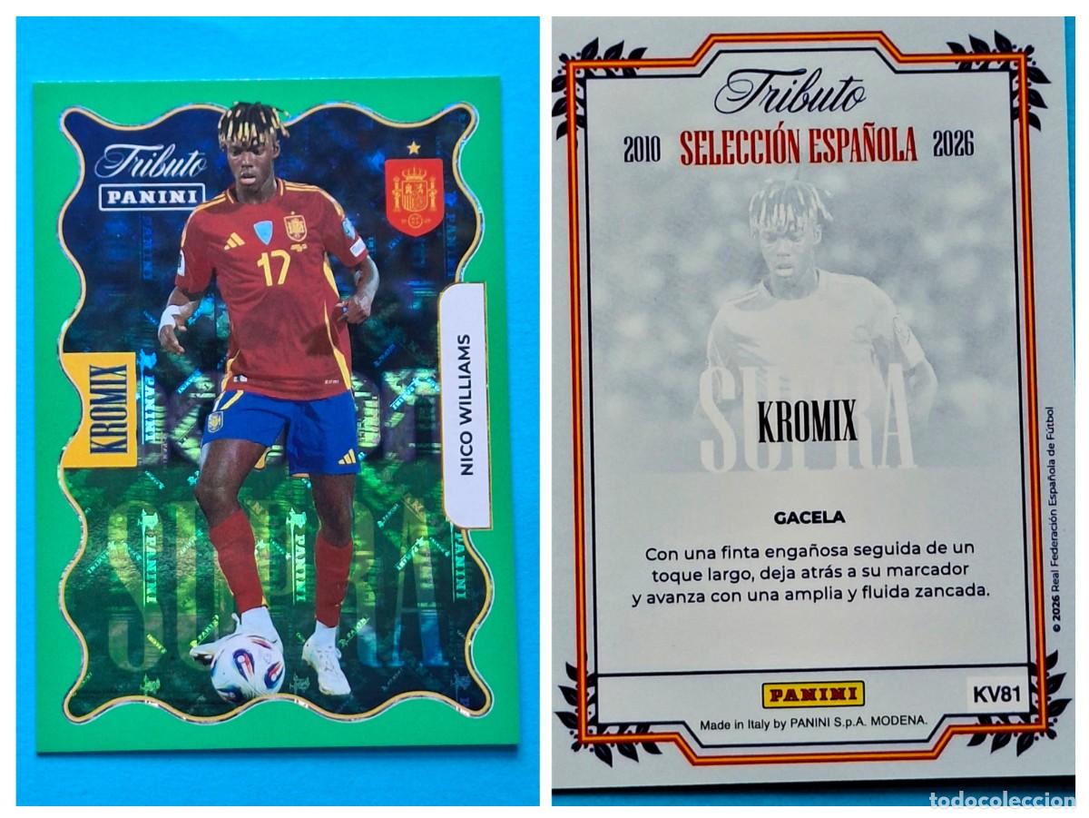 Cromos de F&uacute;tbol: #KV81 NICO WILLIAMS (Supra Kromix Green) - TRIBUTO Selecci&oacute;n ESPA&Ntilde;OLA 2010-2026 Panini Card SPAIN