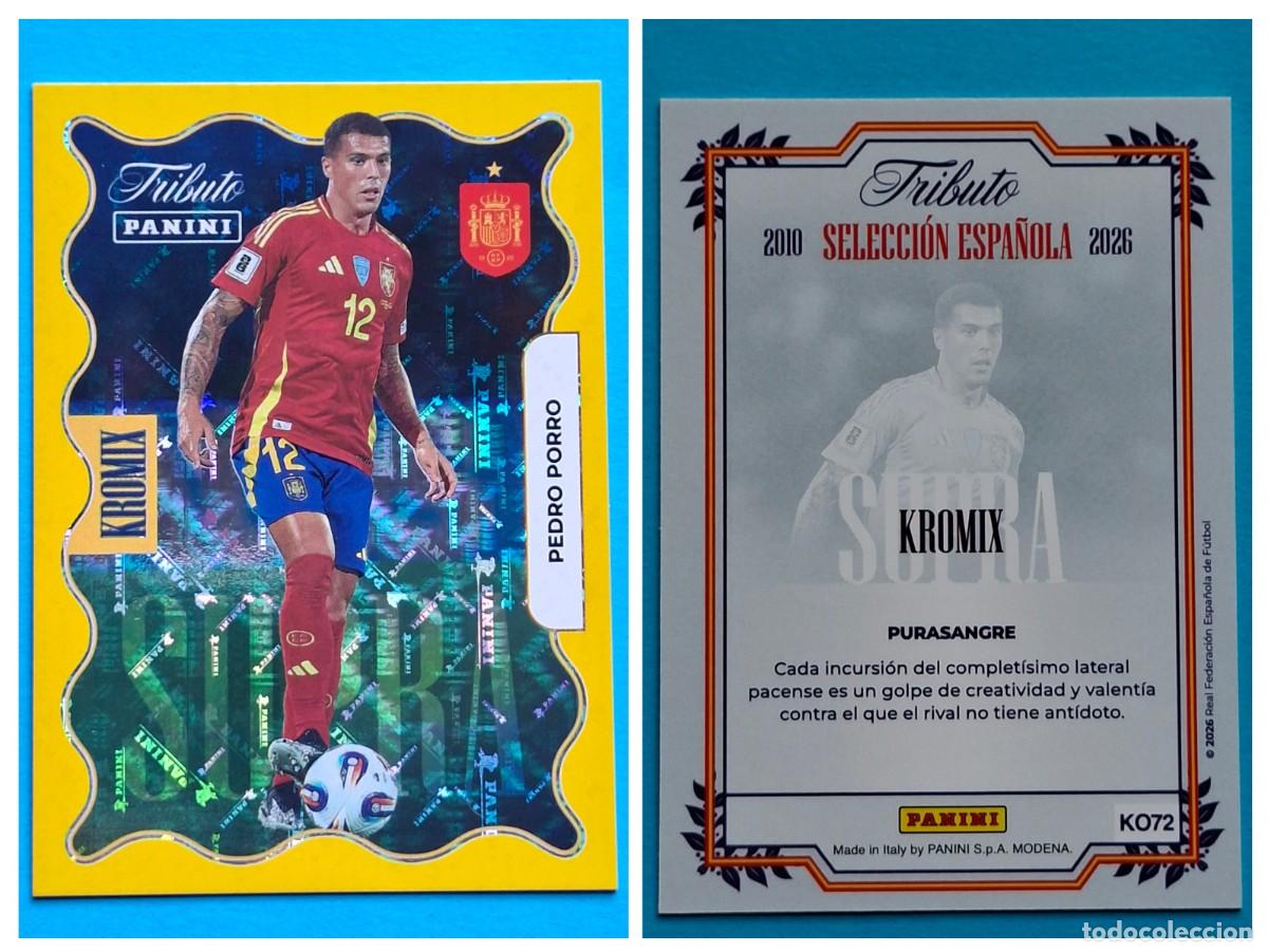 Cromos de F&uacute;tbol: #KO72 PEDRO PORRO (Supra Kromix Gold) - TRIBUTO Selecci&oacute;n ESPA&Ntilde;OLA 2010-2026 Panini Card SPAIN