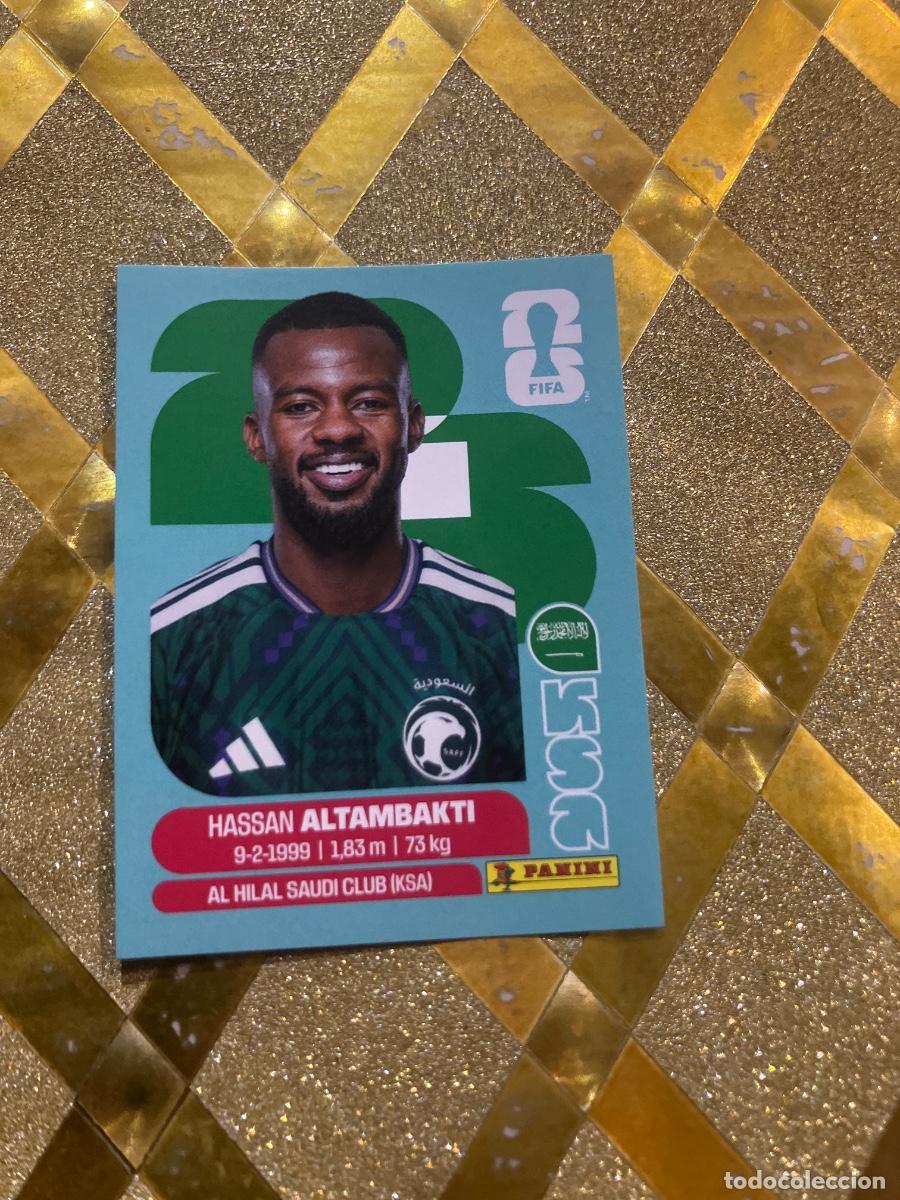Cromos de F&uacute;tbol: CROMO DE F&Uacute;TBOL KSA 8 HASSAN ALTAMBAKTI DE ARABIA SAUDI MUNDIAL 2026 MEXICO-EEUU-CANADA PANINI !
