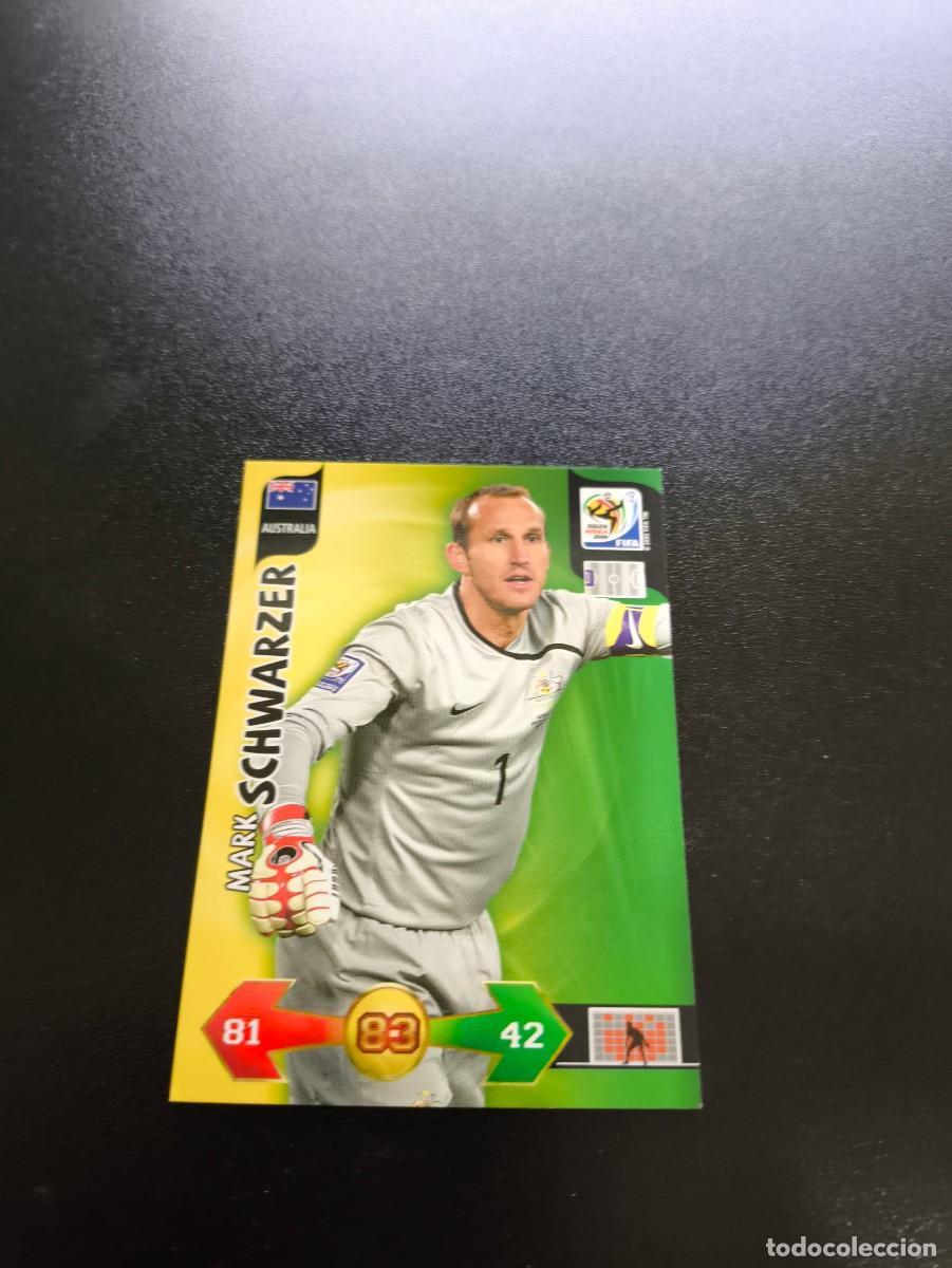 Cromos de F&uacute;tbol: Mark Schwarzer AUSTRALIA ADRENALYN XL MUNDIAL SOUTH AFRICA 2010 WORLD CUP PANINI NO LIGA ESTE