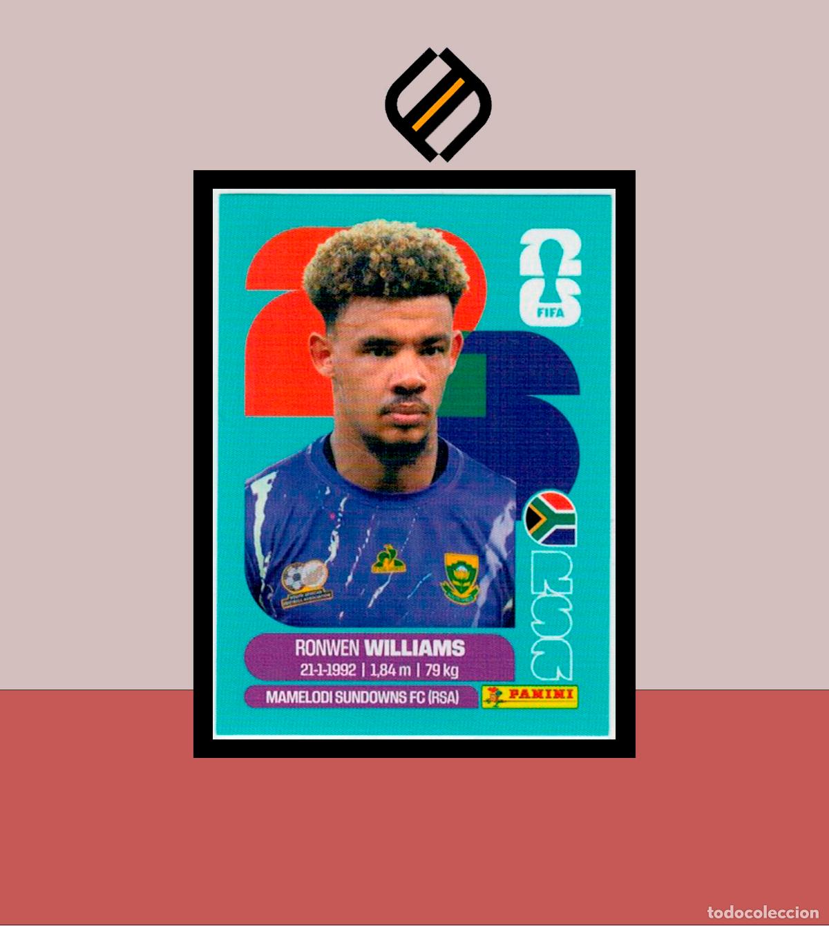 Cromos de F&uacute;tbol: PANINI FIFA CLUB WORLD CUP 2026 26 RSA 2 RONWEN WILLIAMS SUDAFRICA STICKER LIGA MUNDIAL MEX CAN USA