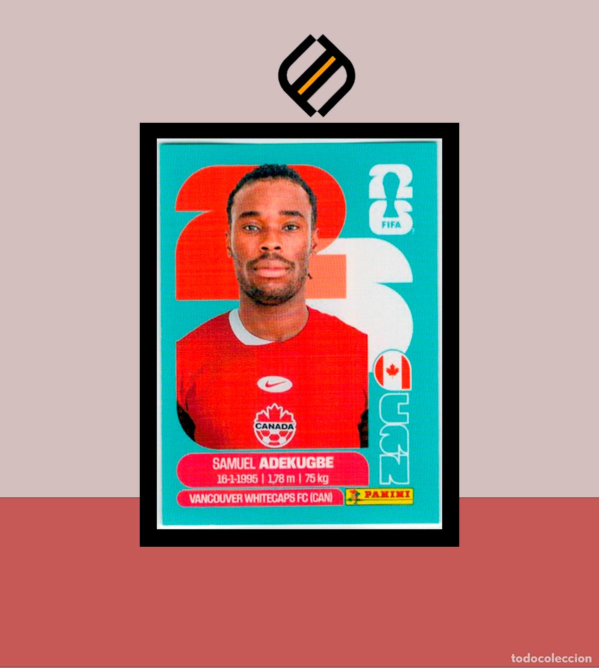 Cromos de F&uacute;tbol: PANINI FIFA CLUB WORLD CUP 2026 26 CAN 5 SAMUEL ADEKUGBE CANAD&Aacute; STICKER MUNDIAL MEX CAN USA LIGA