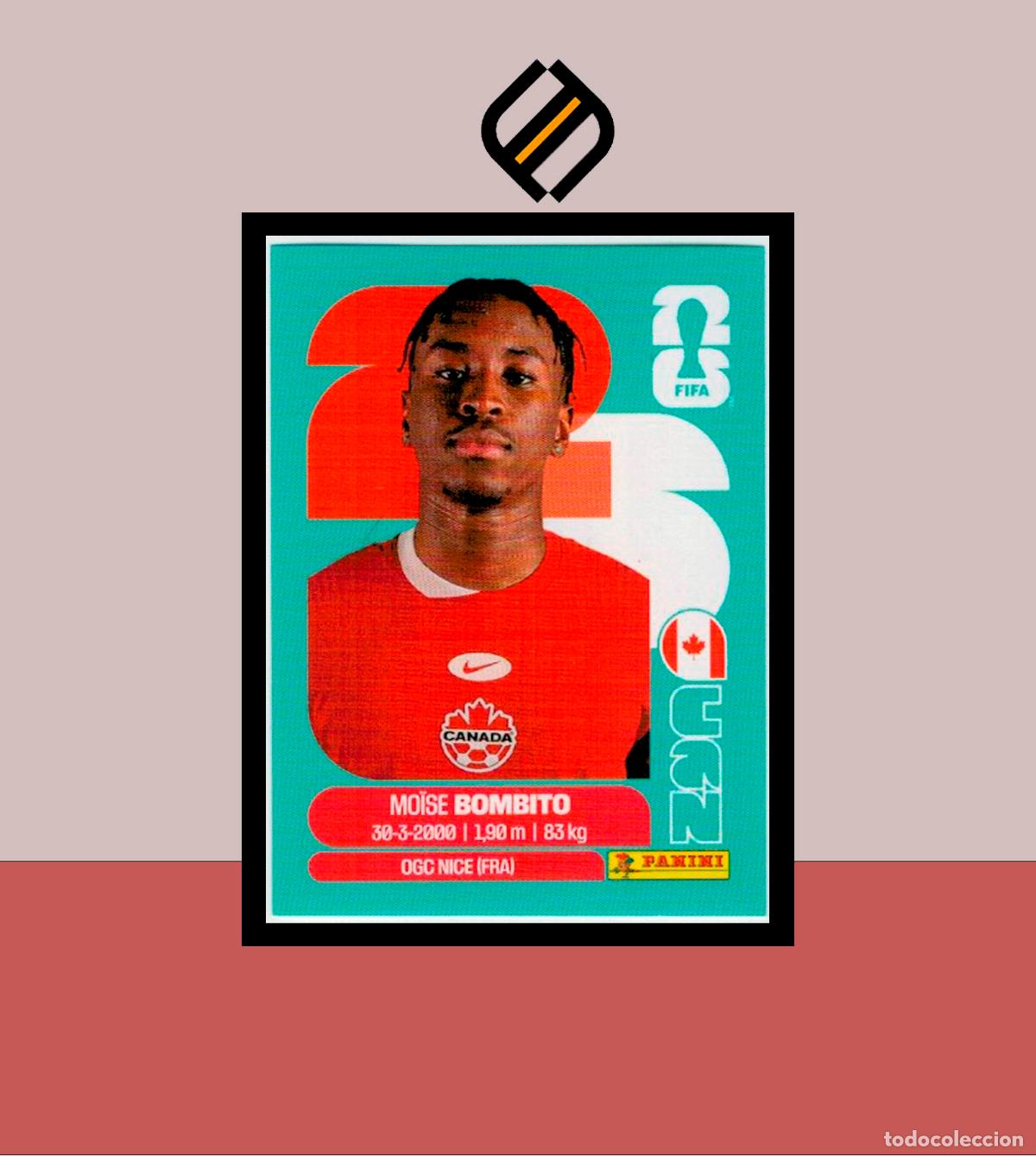 Cromos de F&uacute;tbol: PANINI FIFA CLUB WORLD CUP 2026 26 CAN 8 MOISE BOMBITO CANAD&Aacute; STICKER MUNDIAL MEX CAN USA LIGA