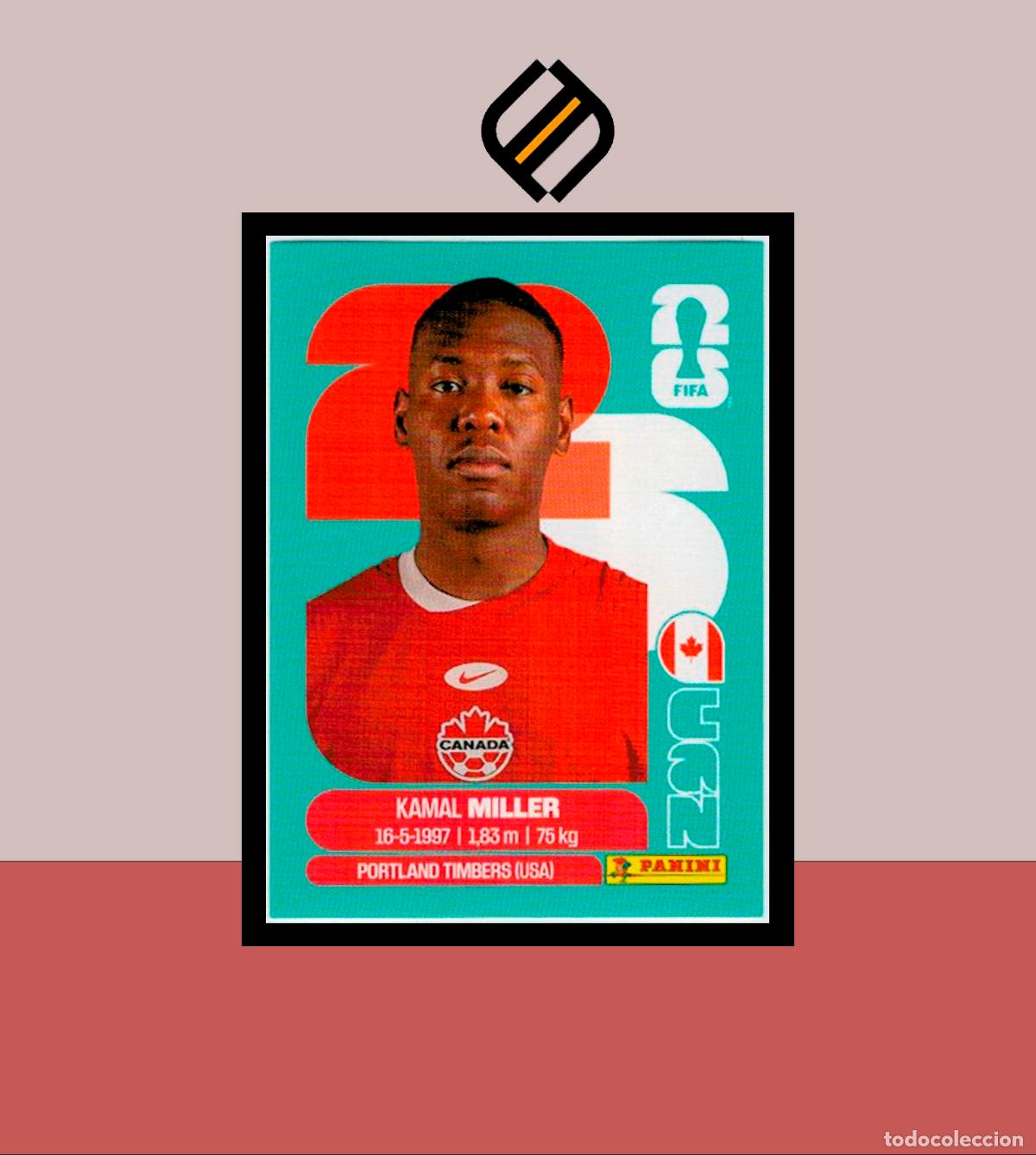 Cromos de F&uacute;tbol: PANINI FIFA CLUB WORLD CUP 2026 26 CAN 9 KAMAI MILLER CANAD&Aacute; STICKER MUNDIAL MEX CAN USA LIGA