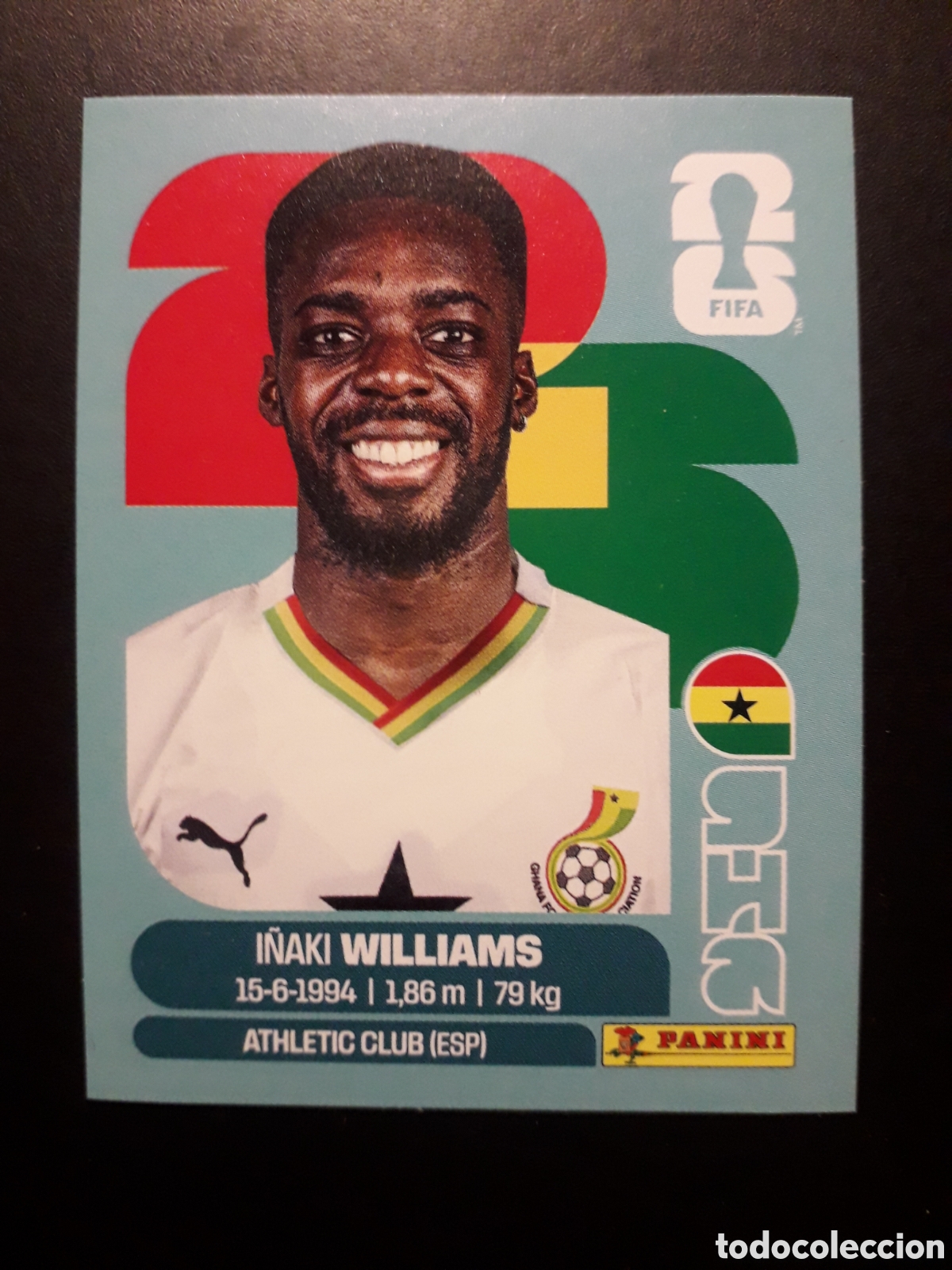 Cromos de F&uacute;tbol: I&Ntilde;AKI WILLIAMS GHANA GHA 15 MUNDIAL F&Uacute;TBOL 2026 FIFA WORLD CUP PANINI SIN PEGAR PEDIDO M&Iacute;NIMO 3&euro;