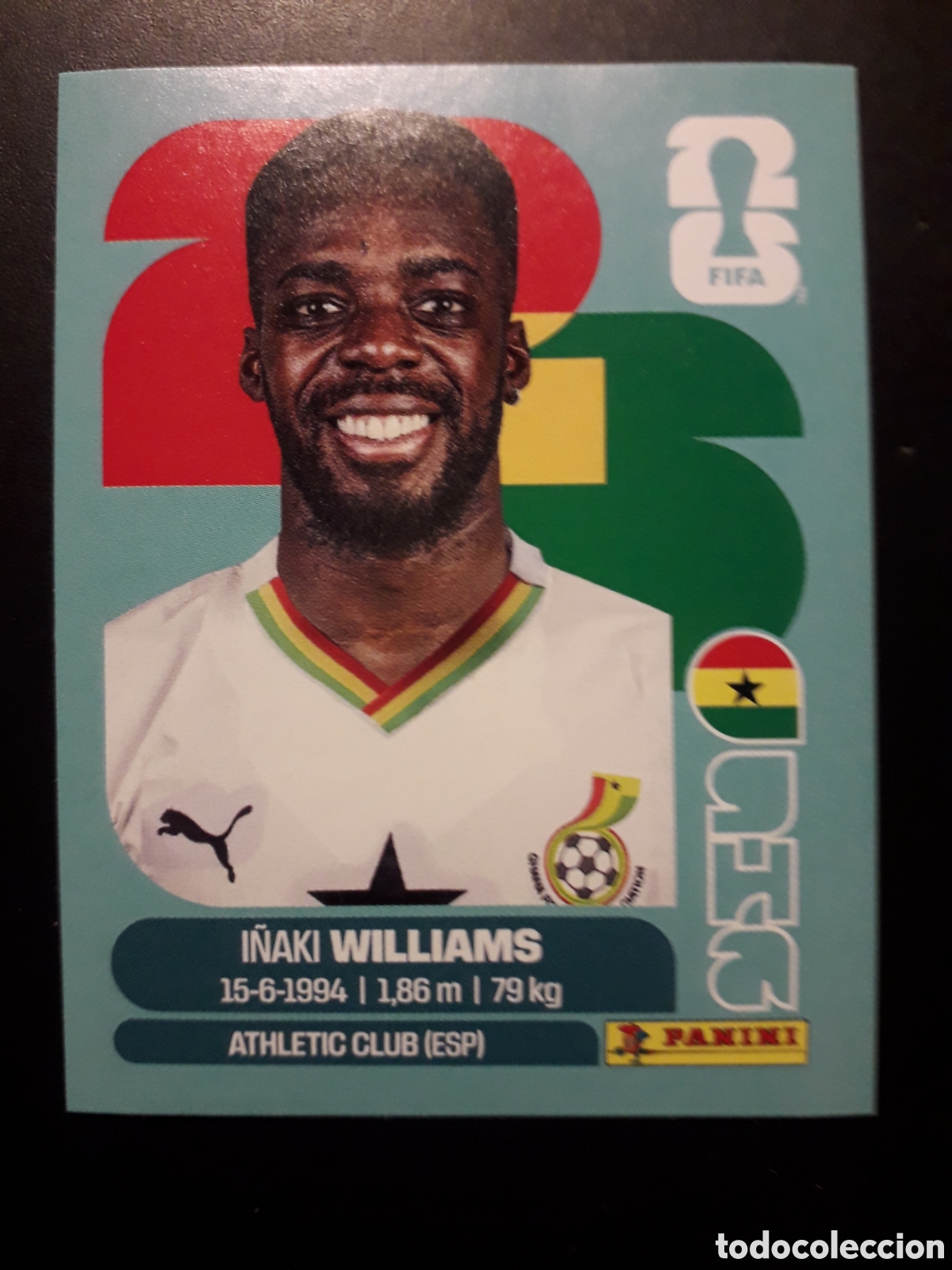 Cromos de F&uacute;tbol: I&Ntilde;AKI WILLIAMS GHANA GHA 15 MUNDIAL F&Uacute;TBOL 2026 FIFA WORLD CUP PANINI SIN PEGAR PEDIDO M&Iacute;NIMO 3&euro;