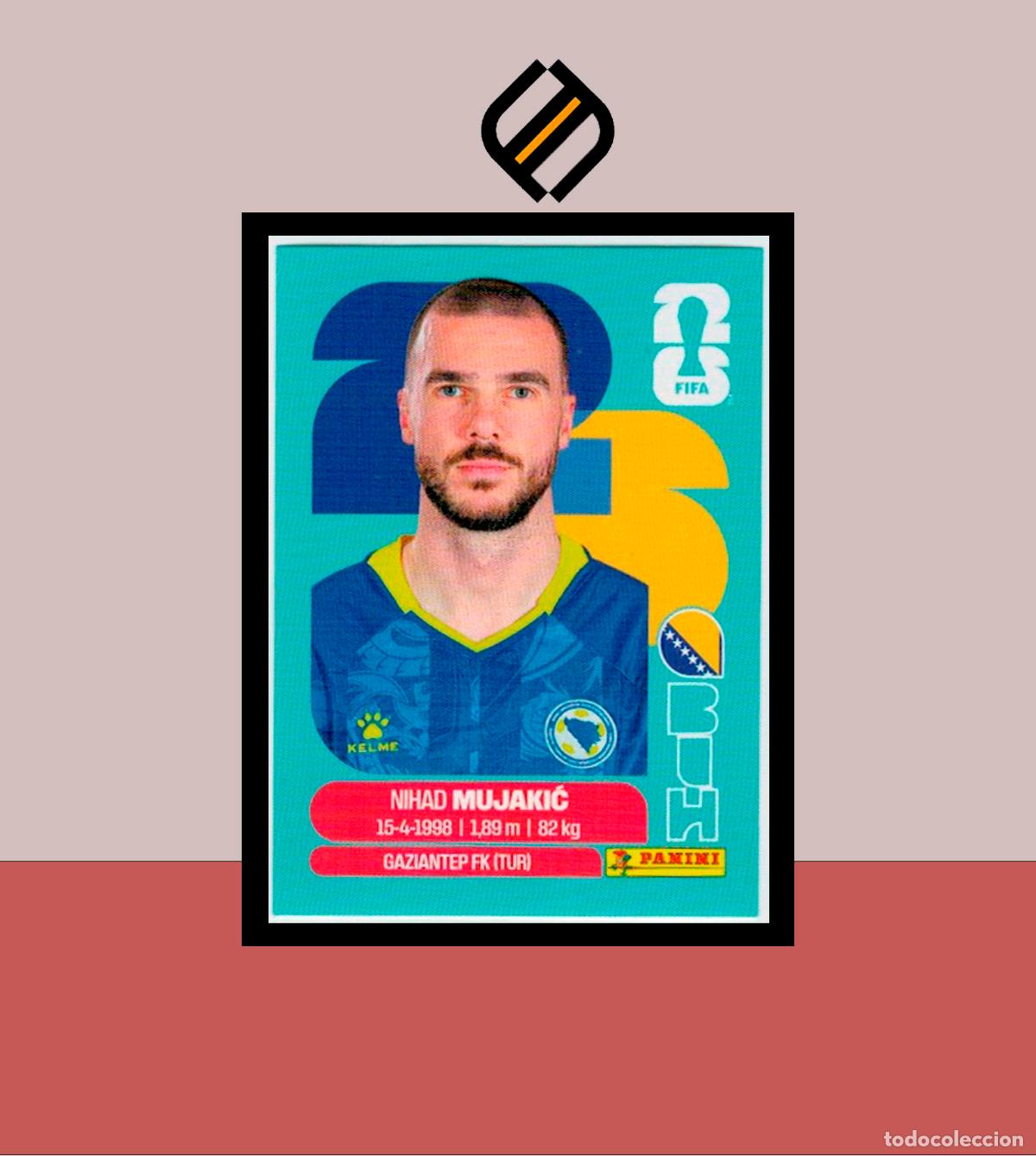 Cromos de F&uacute;tbol: PANINI FIFA CLUB WORLD CUP 2026 26 BIH 6 NIHAD MUJAKIC BOSNIA STICKER MUNDIAL MEX CAN USA LIGA