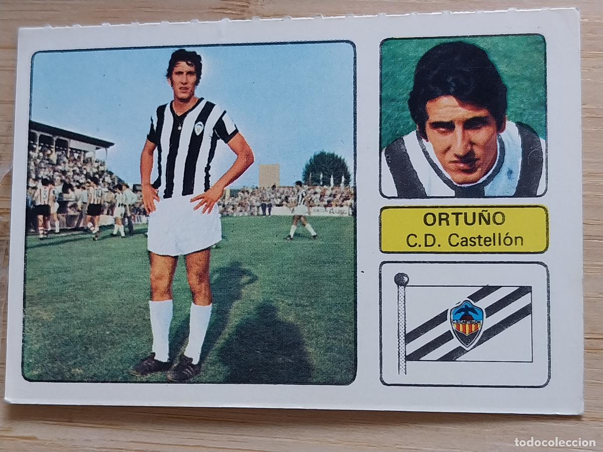 Cromos de f&uacute;tbol: ORTU&Ntilde;O CASTELLON LIGA 1973 73 74 ED FHER CROMO ORIGINAL SIN PEGAR NUNCA RARO