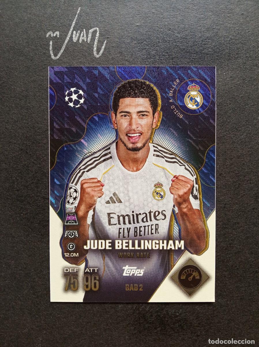 Cartes &agrave; collectionner de Football: BAB 2 BUILD A BALLER BELLINGHAM REAL MADRID ⚽ TOPPS &reg; MATCH ATTAX EXTRA CHAMPIONS 2025 2026 25 26
