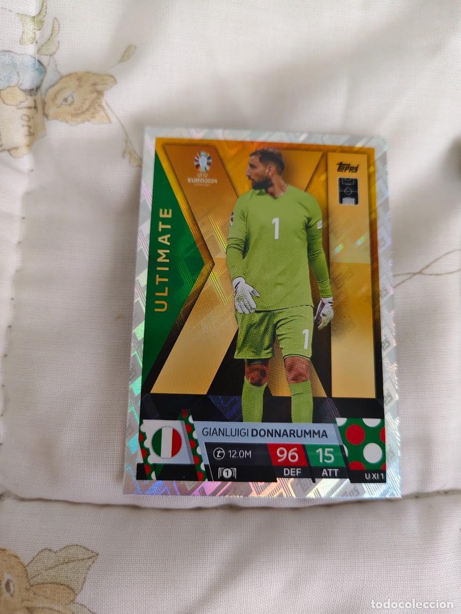 Figurine di Calcio: UXI 1 UXI1 EURO 2024 TOPPS GIANLUIGI DONNARUMMA ITALIA MATCH ATTAX 24 EUROCOPA ULTIMATE XI