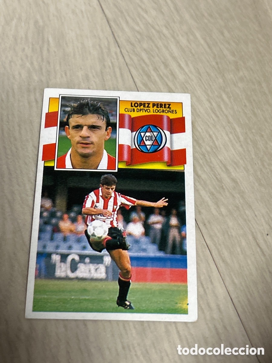 Cromos de f&uacute;tbol: LOPEZ PEREZ LOGRO&Ntilde;ES LIGA ESTE 1990 1991 90 91 NUNCA PEGADO SIN PEGAR