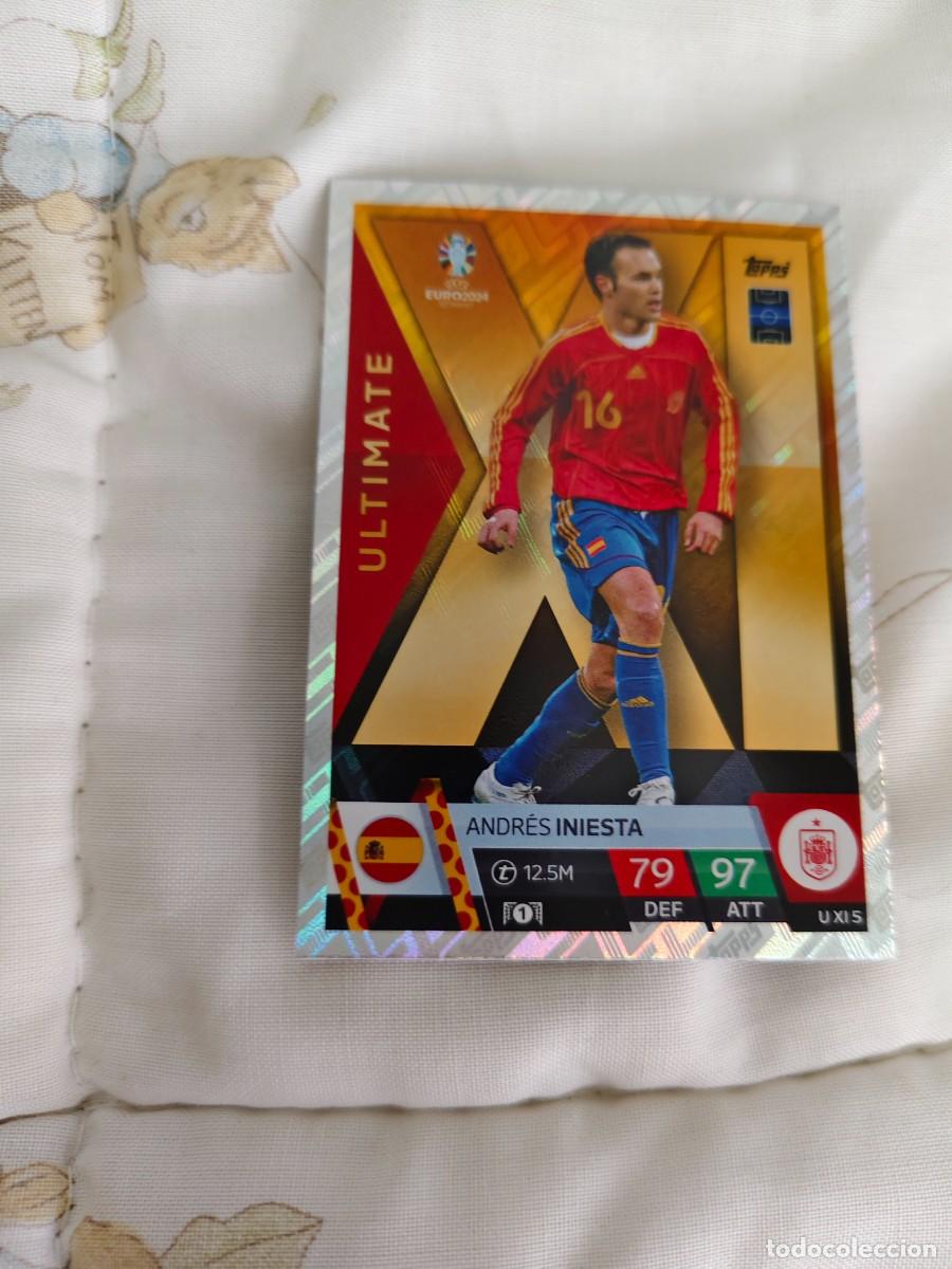 Cromos de f&uacute;tbol: UXI 5 UXI5 EURO 2024 TOPPS ANDR&Eacute;S INIESTA ESPA&Ntilde;A MATCH ATTAX 24 EUROCOPA ULTIMATE XI