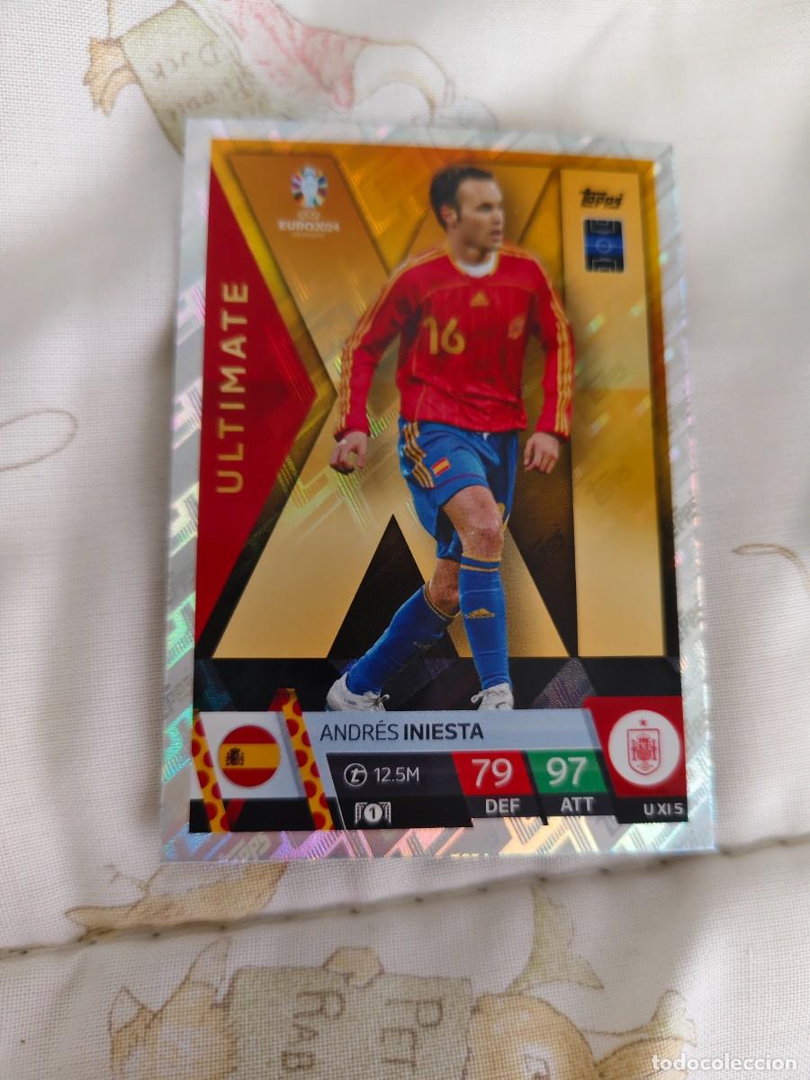 Cromos de f&uacute;tbol: UXI 5 UXI5 EURO 2024 TOPPS ANDR&Eacute;S INIESTA ESPA&Ntilde;A MATCH ATTAX 24 EUROCOPA ULTIMATE XI