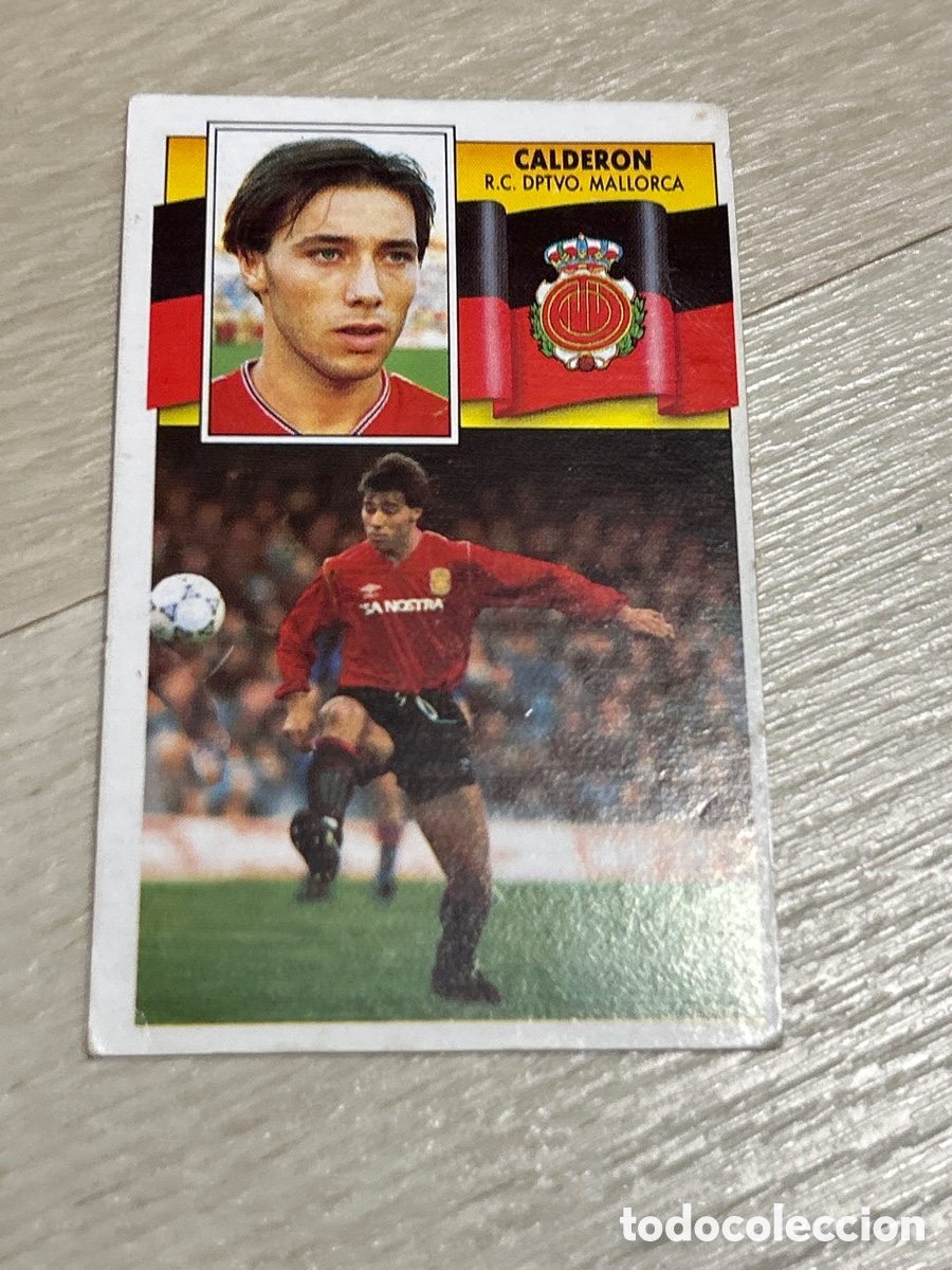 Fu&szlig;ball-Sticker: CALDERON R. C. D. MALLORCA LIGA ESTE 1990 1991 90 91 NUNCA PEGADO SIN PEGAR