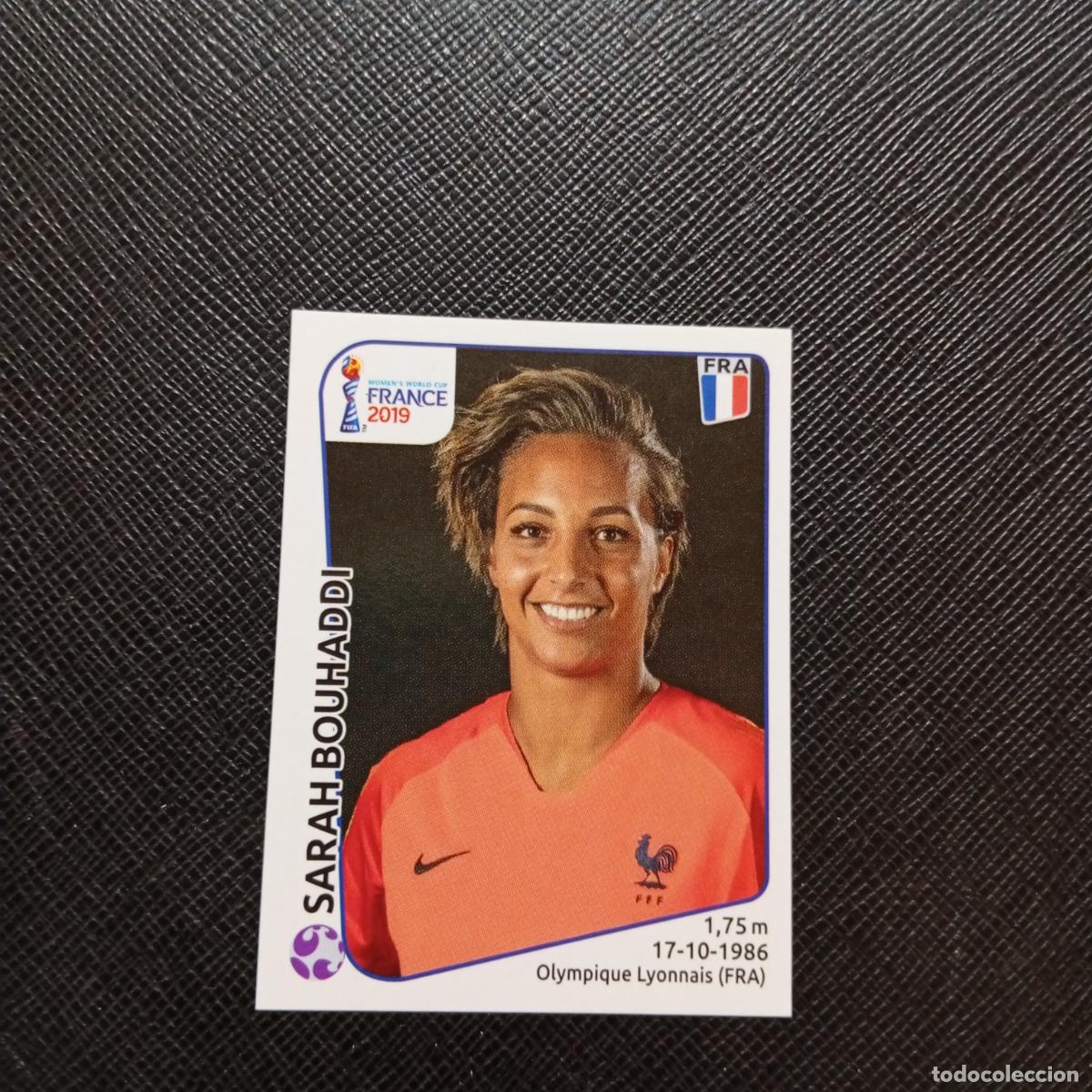 Cromos de F&uacute;tbol: 26 SARAH BOUHADDI FRANCIA PANINI FEMENINO WOMEN&acute;S MUNDIAL 2019 FRANCIA 19 - SIN PEGAR - A74 PG5