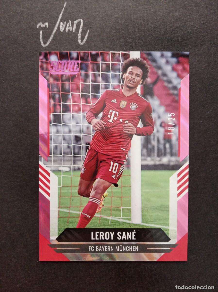 Cromos de F&uacute;tbol: NUMERADA #/25 LEROY SANE BAYER MUNICH ALEMANIA MUNDIAL 2026 ⚽ PANINI &reg; SCORE FIFA 2021 2022 21 22