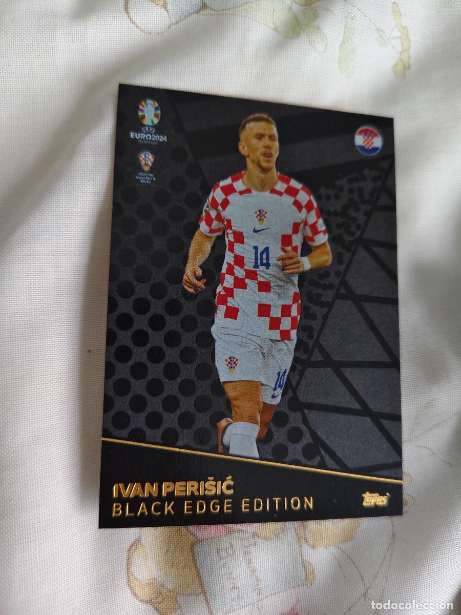 Cromos de F&uacute;tbol: BE 6 BE6 EURO 2024 TOPPS IVAN PERI&Scaron;IĆ CROACIA MATCH ATTAX 24 EUROCOPA BLACK EDGE