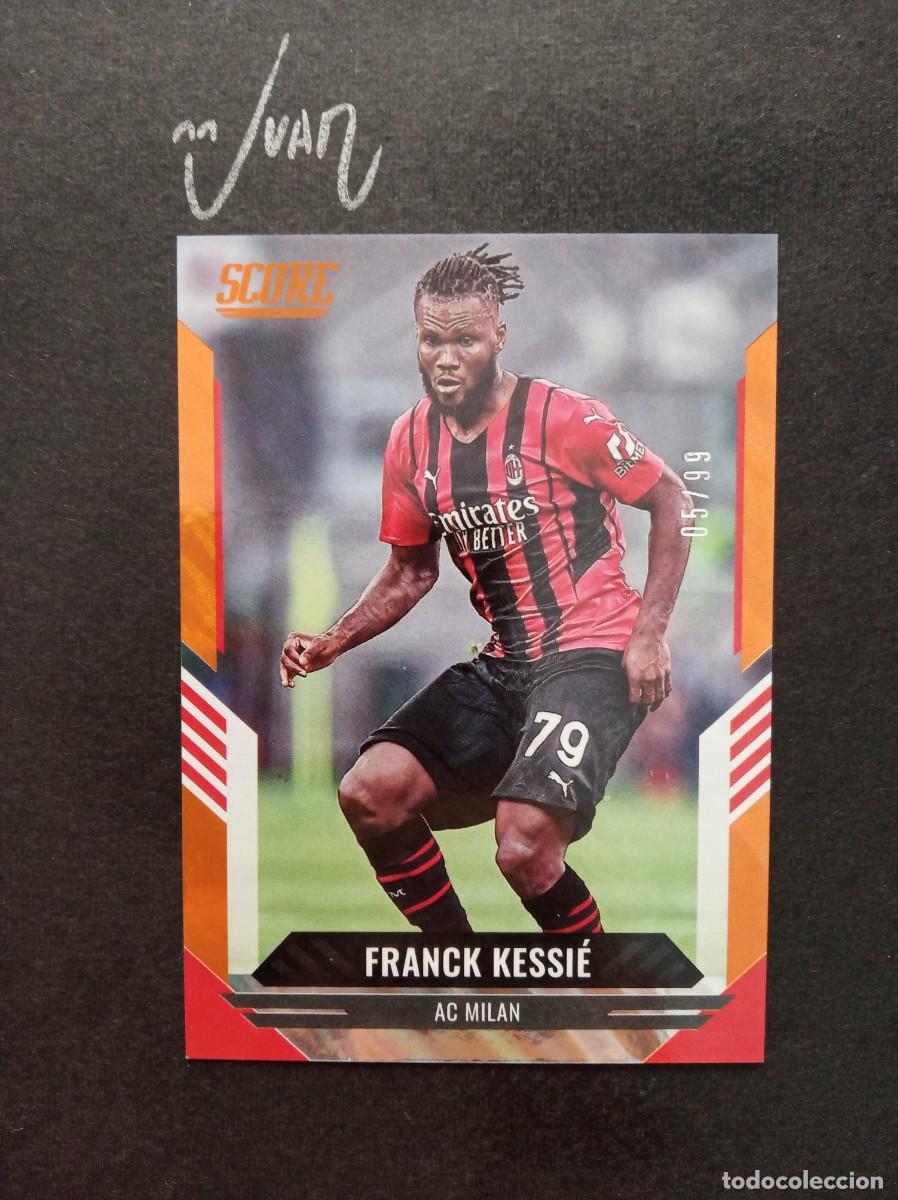 Cromos de F&uacute;tbol: NUMERADA #/99 KESSIE AC MILAN COSTA DE MARFIL MUNDIAL 2026 ⚽ PANINI &reg; SCORE FIFA 2021 2022 21 22